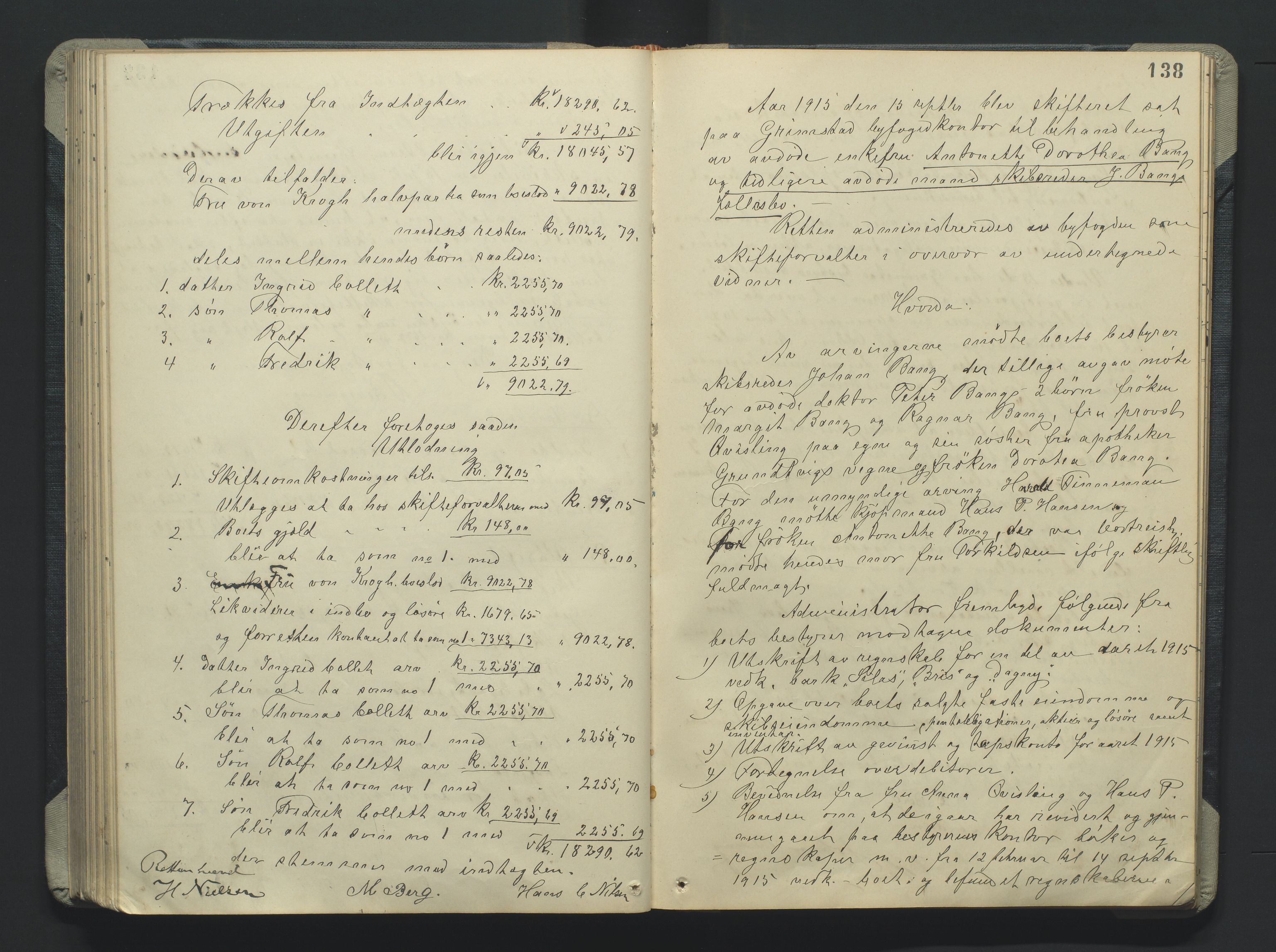 Grimstad byfogd, AV/SAK-1222-0003/H/Hc/L0009: Skifteprotokoll nr. 9, 1908-1918, p. 138