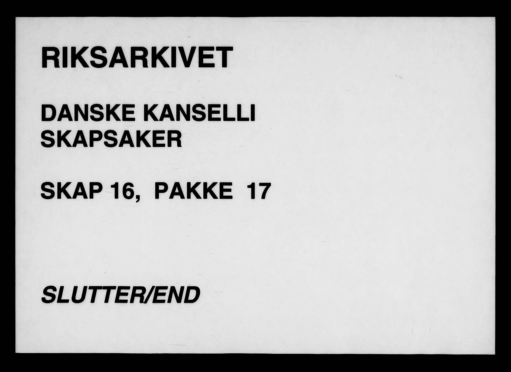 Danske Kanselli, Skapsaker, AV/RA-EA-4061/F/L0106: Skap 16, pakke 17-30, 1591-1793, p. 111