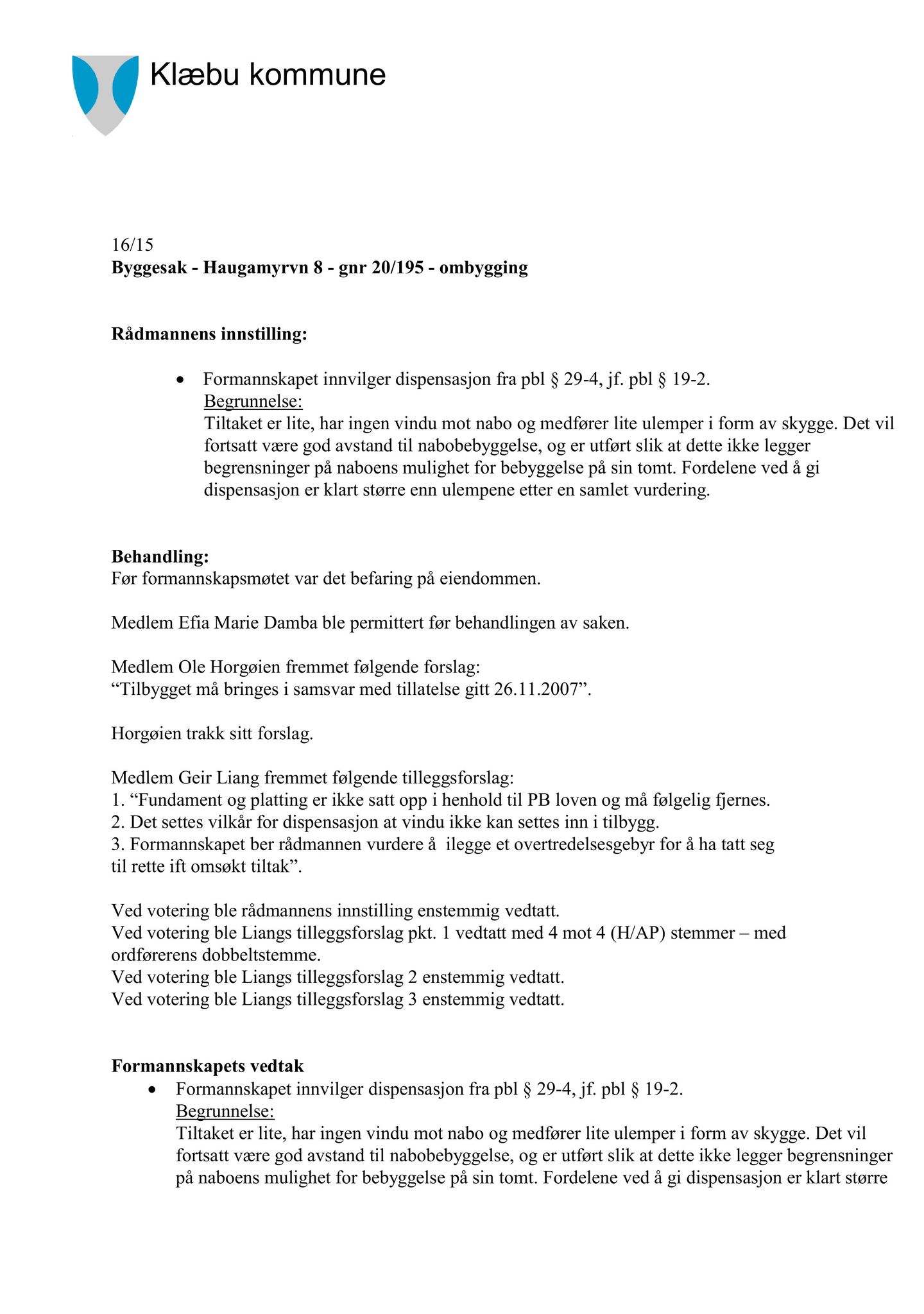 Klæbu Kommune, TRKO/KK/02-FS/L008: Formannsskapet - Møtedokumenter, 2015, p. 672