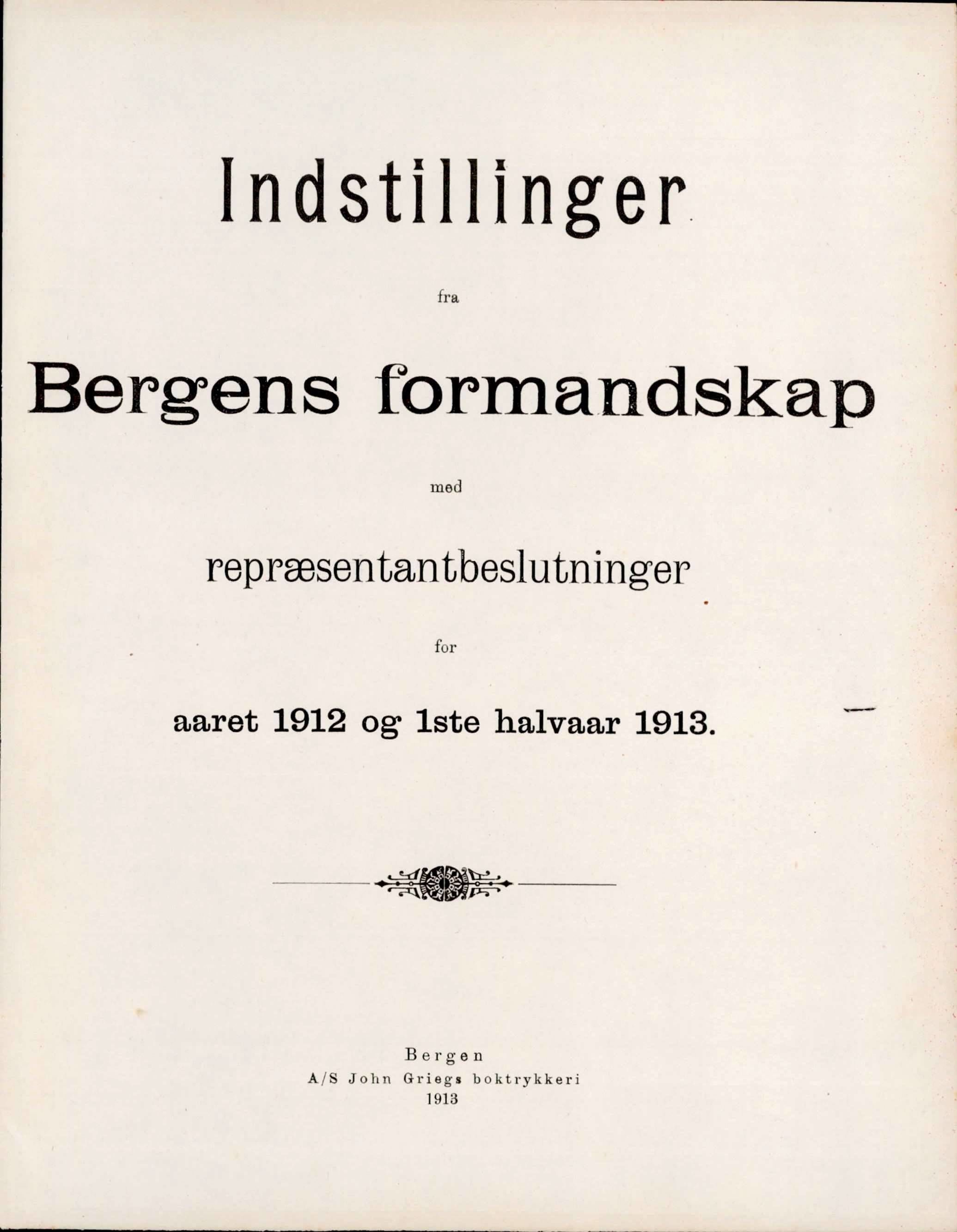 Bergen kommune. Formannskapet, BBA/A-0003/Ad/L0086: Bergens Kommuneforhandlinger, hele 1912 og første halvår i 1913, bind I, 1912-1913