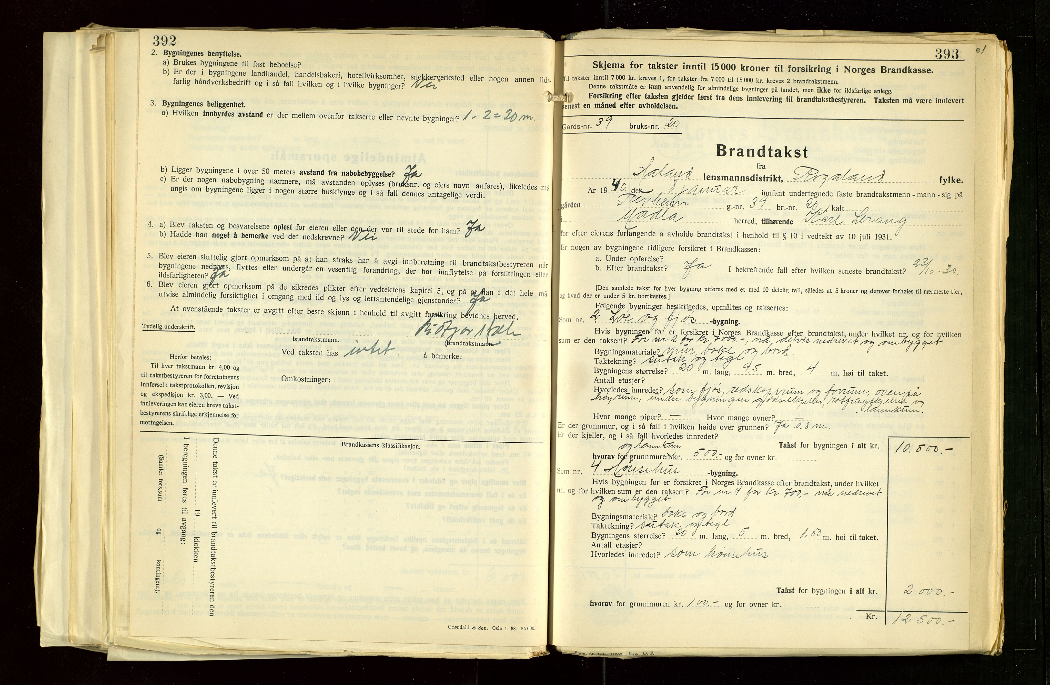 Håland lensmannskontor, SAST/A-100100/Gob/L0012: "Brandtakstprotokoll" - skjematakst. Register i boken., 1938-1941, p. 392-393