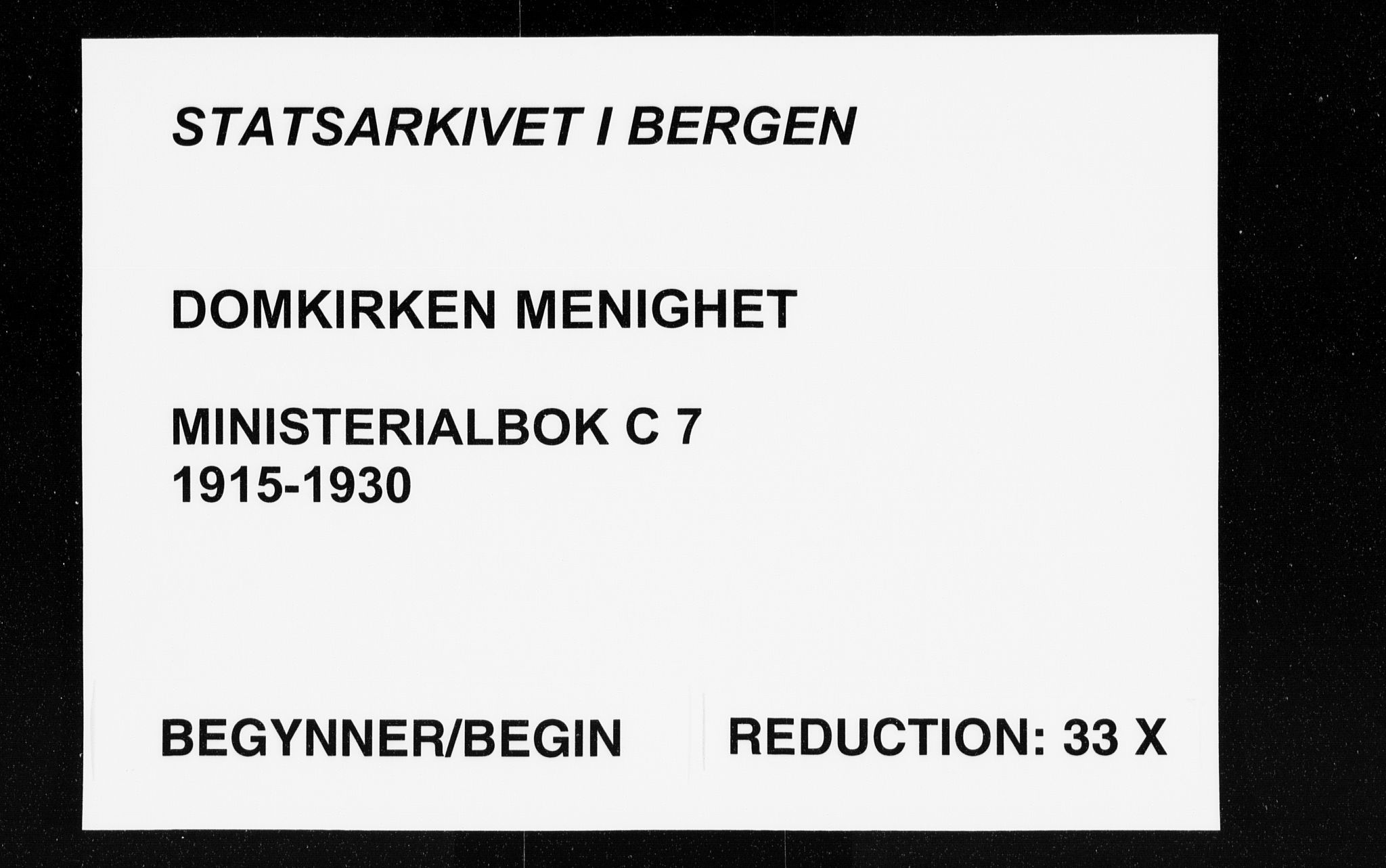 Domkirken sokneprestembete, SAB/A-74801/H/Haa/L0032: Parish register (official) no. C 7, 1915-1930
