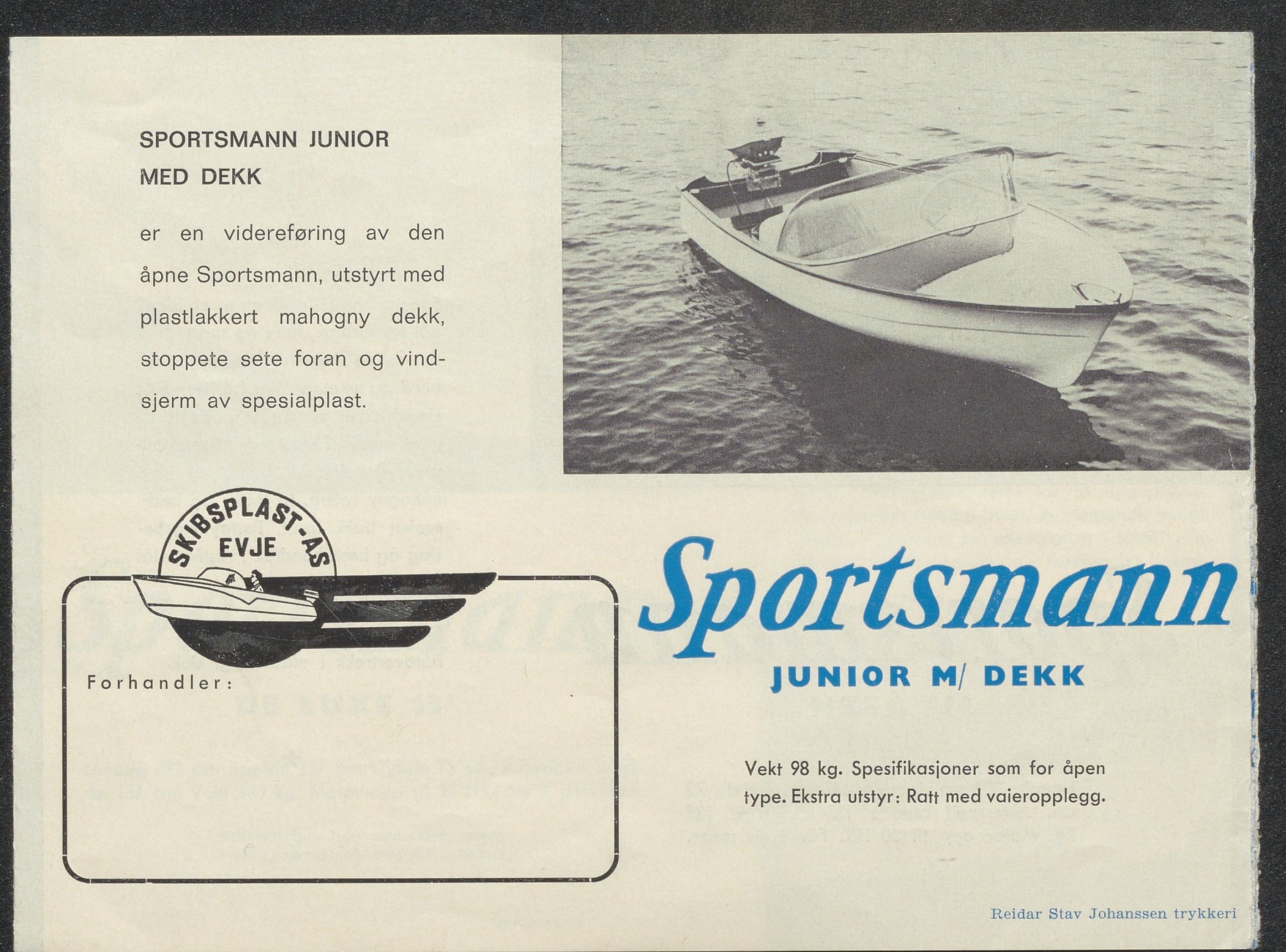 Skibsplast, AAKS/PA-2968/01/X/X01/L0001/0003: Brosjyrer / Seamaster (1958-1962/64). Sportsmann De Luxe 13' (1964-1971). Sportsmann 13' åpen (1960-1964). Sportsmann Junior 11' (1960-1964). Sportsmann Junior m/dekk (1964-1973), 1958-1973