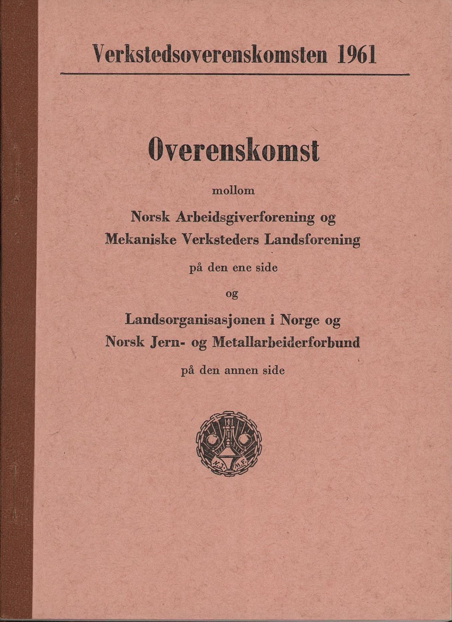 Norsk jern- og metallarbeiderforbund, AAB/ARK-1659/O/L0001/0029: Verkstedsoverenskomsten / Verkstedsoverenskomsten, 1961