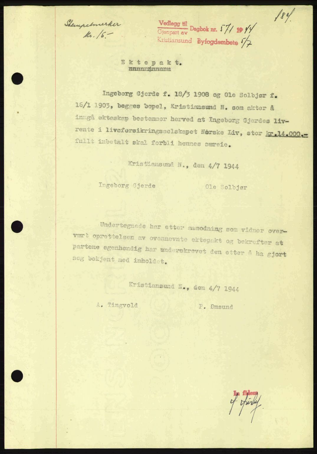Kristiansund byfogd, SAT/A-4587/A/27: Mortgage book no. 37-38, 1943-1945, Diary no: : 571/1944