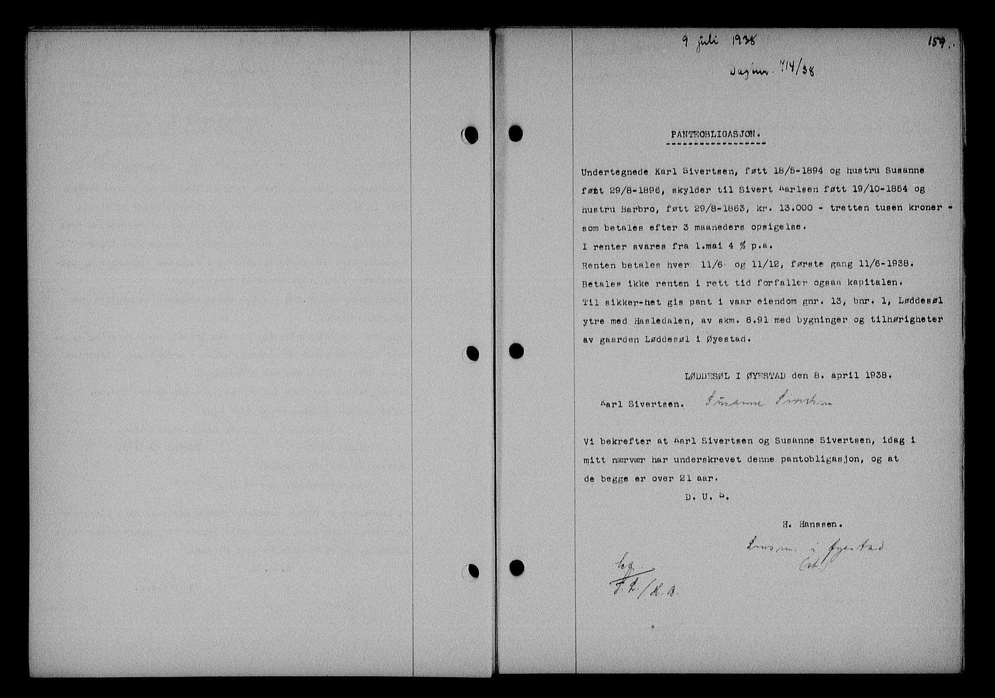 Nedenes sorenskriveri, SAK/1221-0006/G/Gb/Gba/L0045: Mortgage book no. 41, 1938-1938, Diary no: : 714/1938