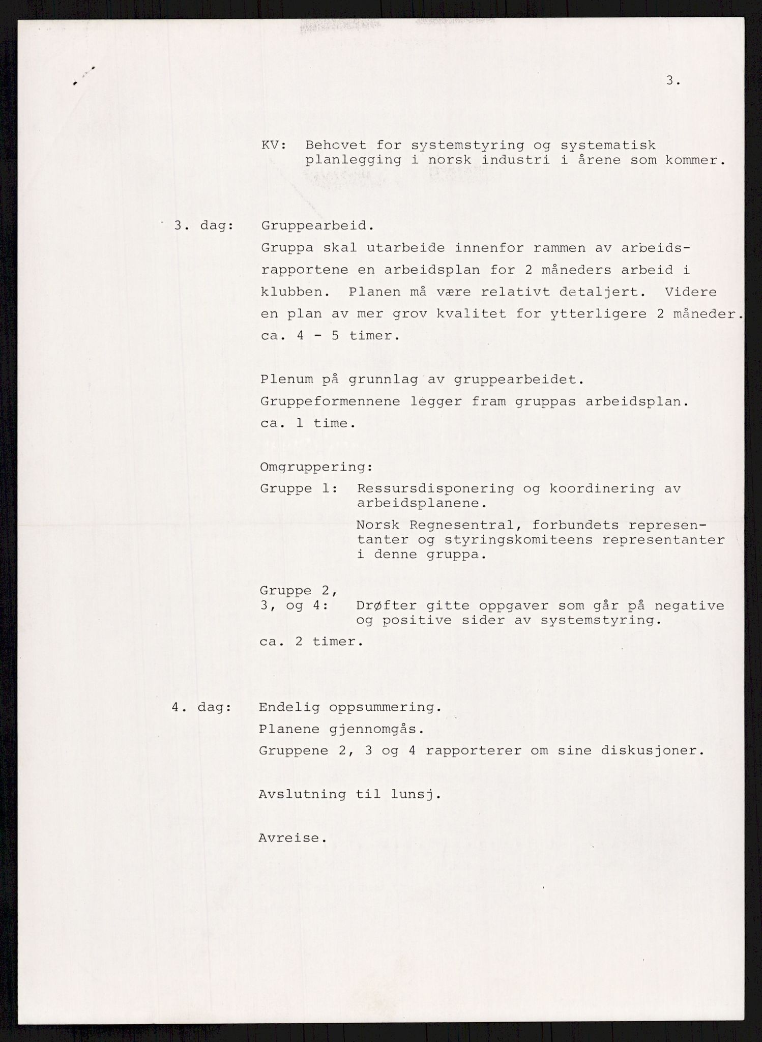 Nygaard, Kristen, AV/RA-PA-1398/F/Fi/L0009: Fagbevegelse, demokrati, Jern- og Metallprosjektet, 1970-2002, p. 120