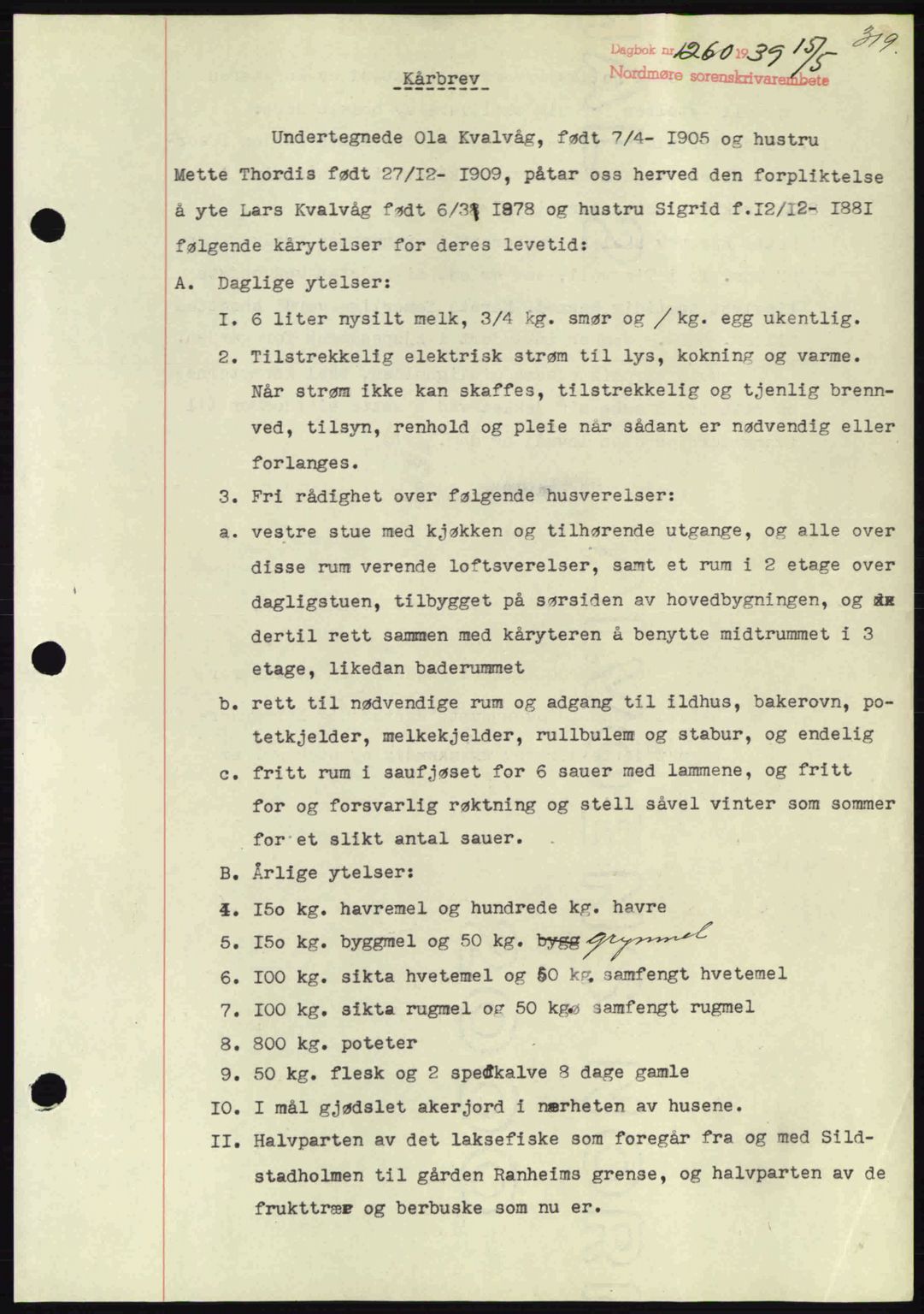 Nordmøre sorenskriveri, AV/SAT-A-4132/1/2/2Ca: Mortgage book no. B85, 1939-1939, Diary no: : 1260/1939