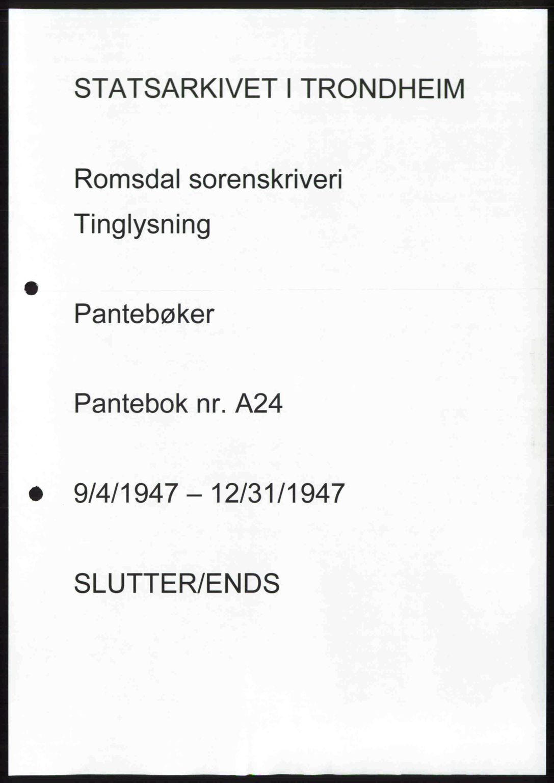 Romsdal sorenskriveri, AV/SAT-A-4149/1/2/2C: Mortgage book no. A24, 1947-1947