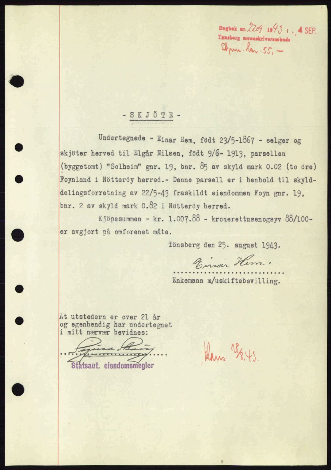 Tønsberg sorenskriveri, AV/SAKO-A-130/G/Ga/Gaa/L0013: Mortgage book no. A13, 1943-1943, Diary no: : 2209/1943