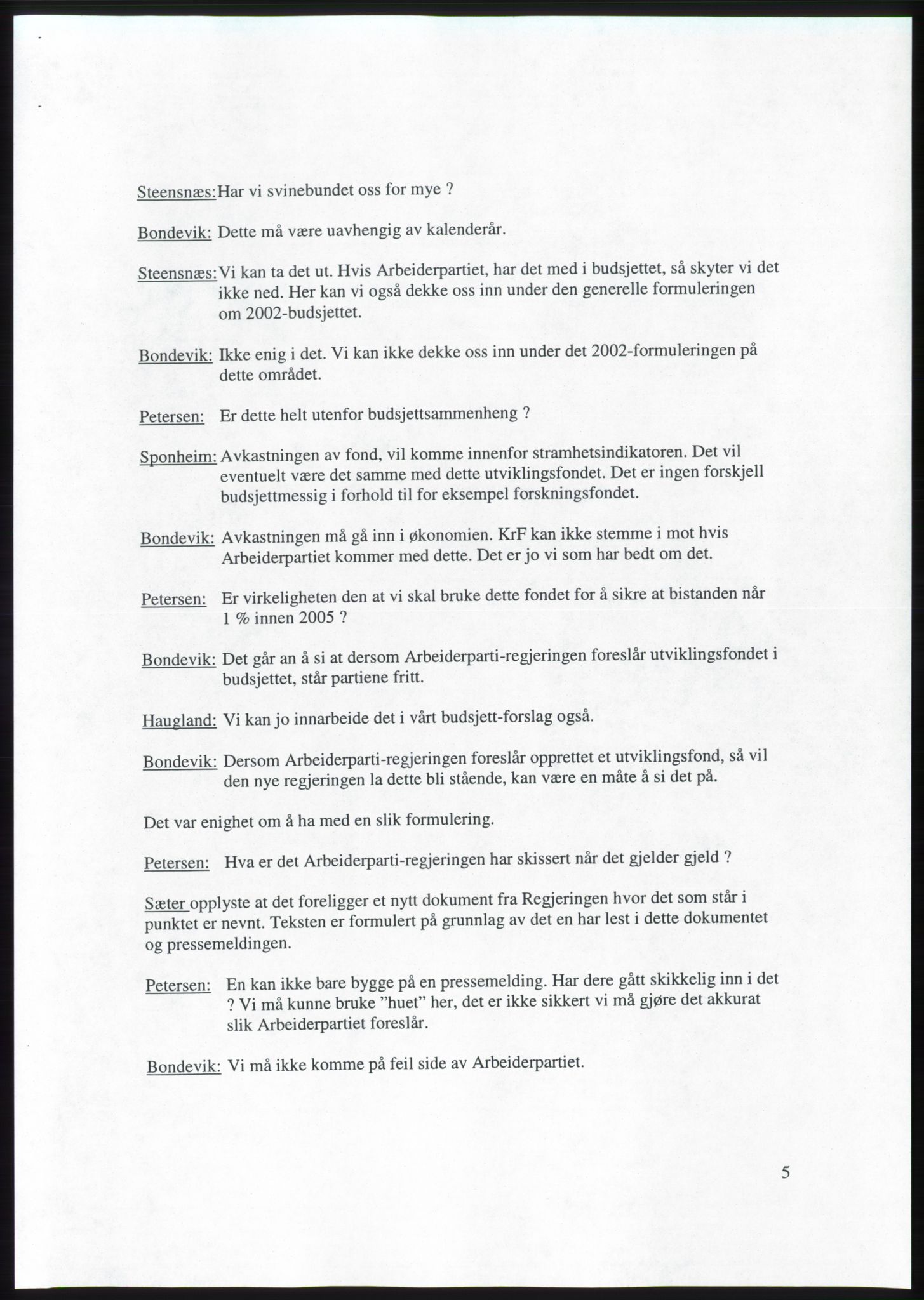 Forhandlingsmøtene 2001 mellom Høyre, Kristelig Folkeparti og Venstre om dannelse av regjering, AV/RA-PA-1395/A/L0001: Forhandlingsprotokoll med vedlegg, 2001, p. 34