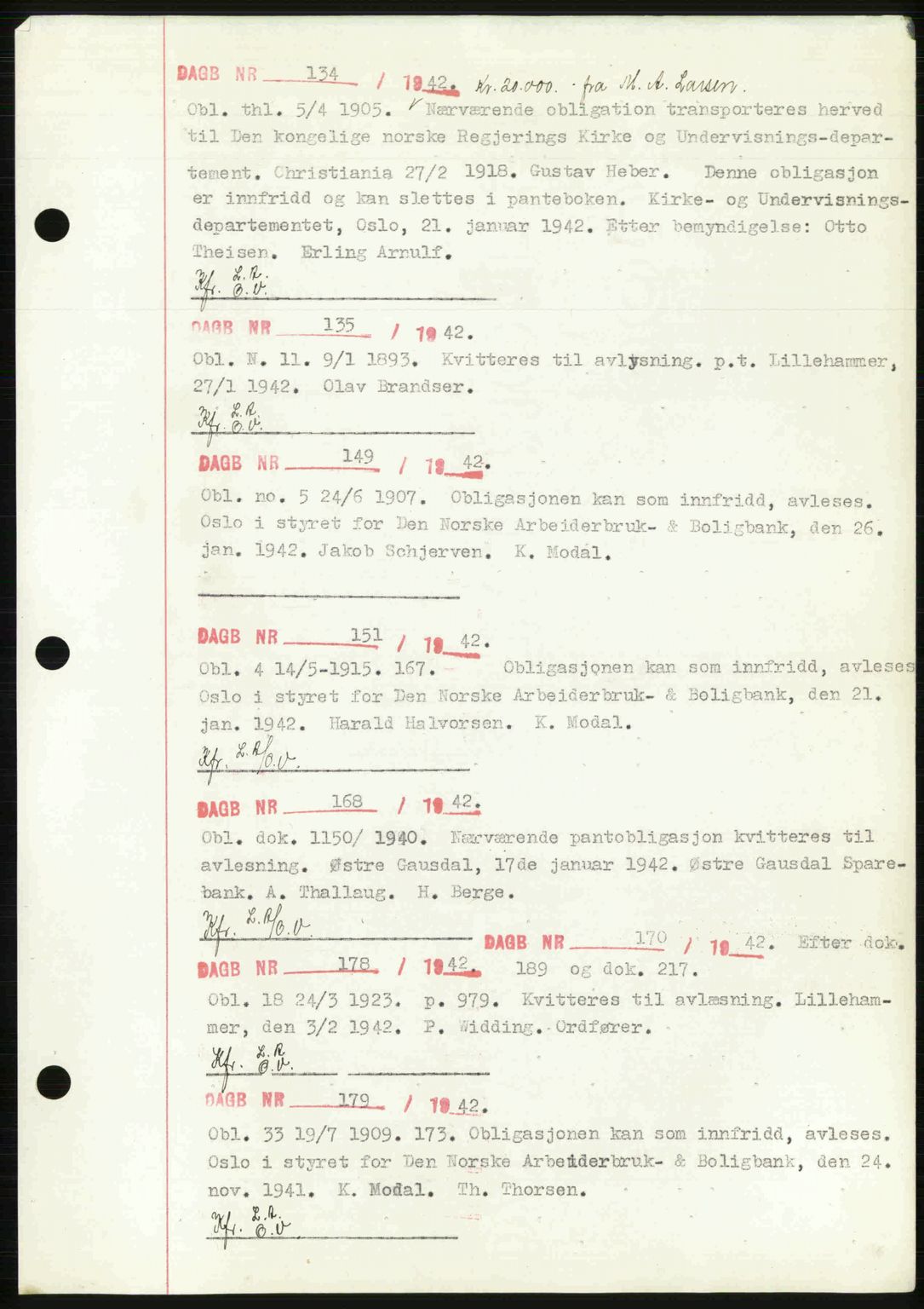 Sør-Gudbrandsdal tingrett, SAH/TING-004/H/Hb/Hbf/L0002: Mortgage book no. C1, 1938-1951, Diary no: : 134/1942
