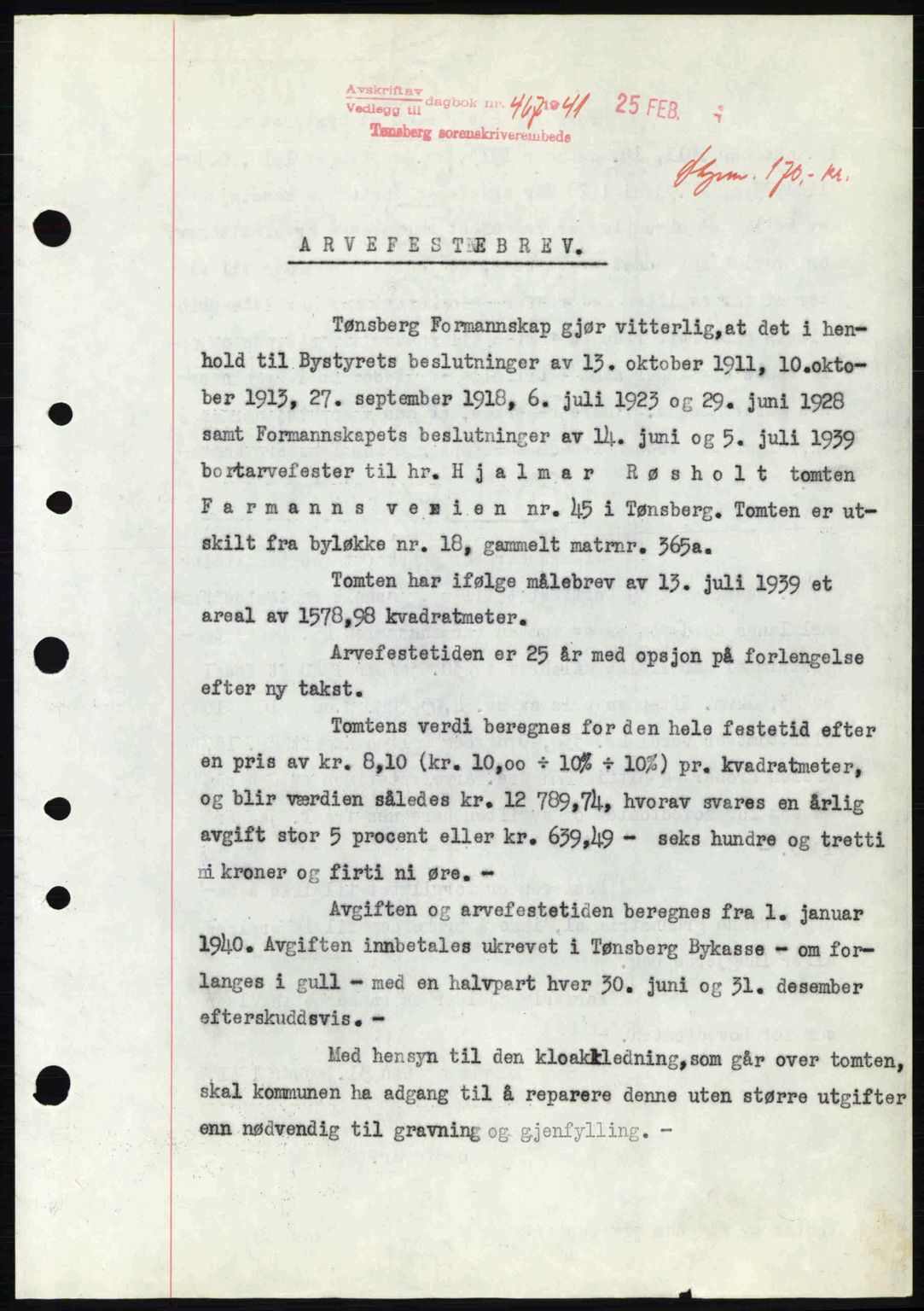 Tønsberg sorenskriveri, AV/SAKO-A-130/G/Ga/Gaa/L0009: Mortgage book no. A9, 1940-1941, Diary no: : 467/1941