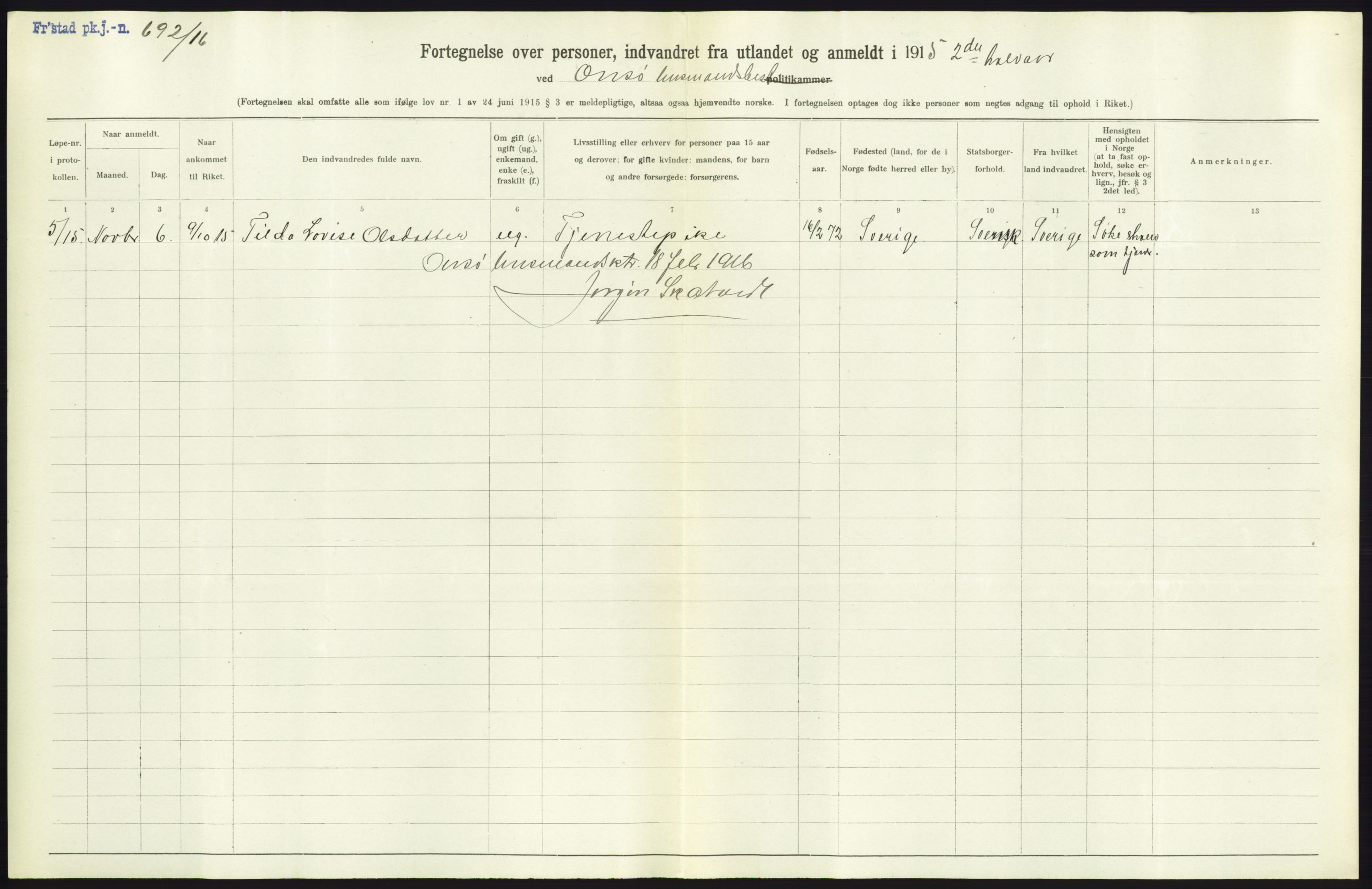 Statistisk sentralbyrå, Sosioøkonomiske emner, Folketellinger, boliger og boforhold, AV/RA-S-2231/F/Fa/L0001: Innvandring. Navn/fylkesvis, 1915, p. 233