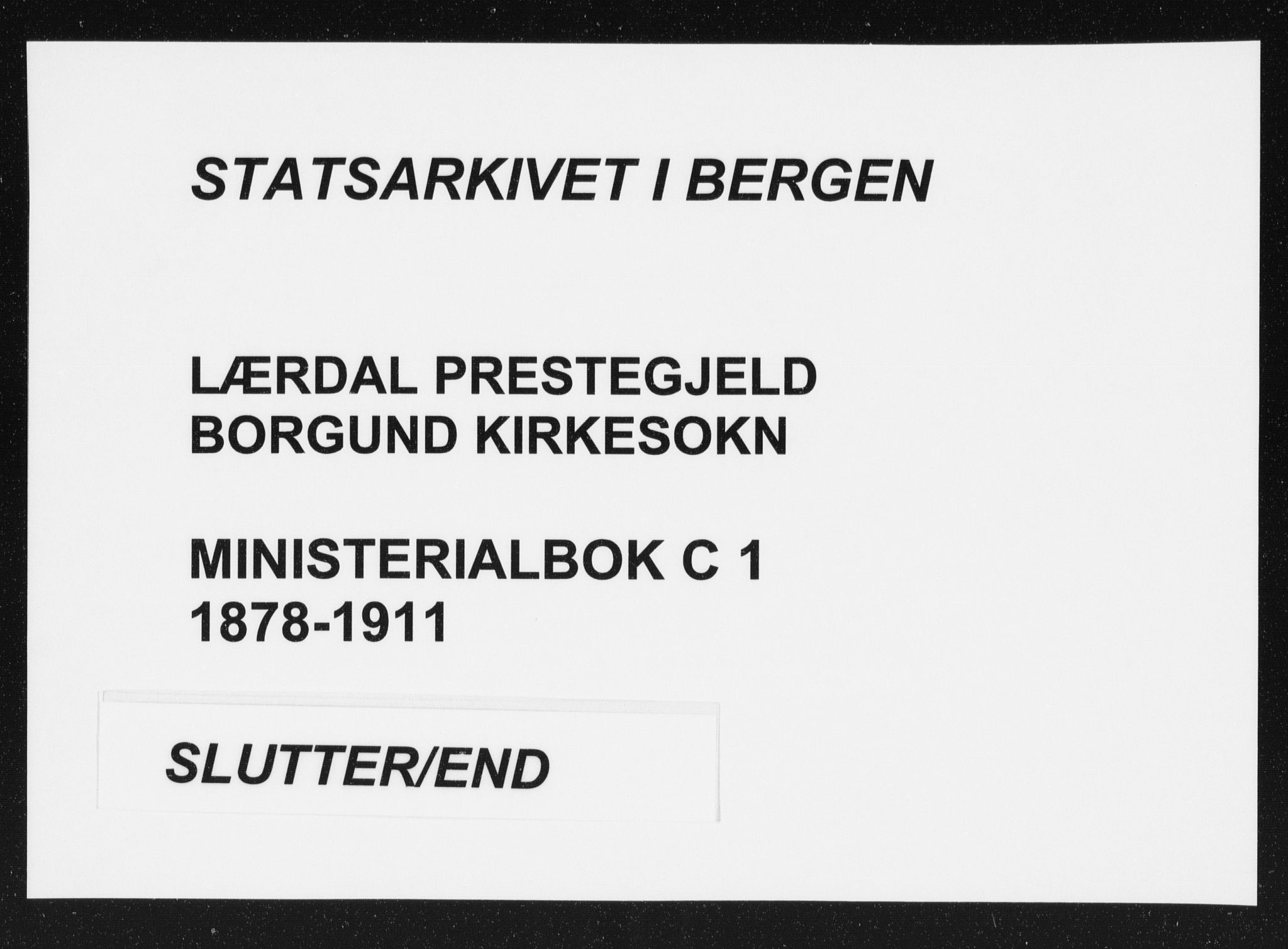 Lærdal sokneprestembete, AV/SAB-A-81201: Parish register (official) no. C  1, 1878-1911