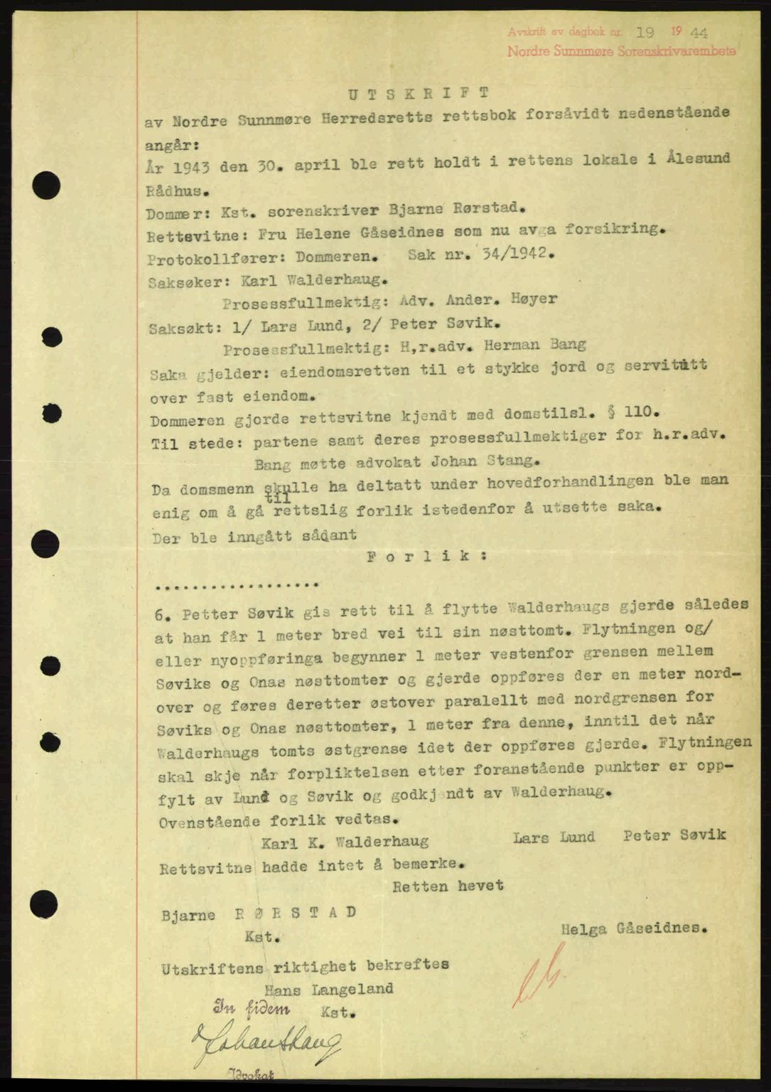 Nordre Sunnmøre sorenskriveri, AV/SAT-A-0006/1/2/2C/2Ca: Mortgage book no. A17, 1943-1944, Diary no: : 19/1944