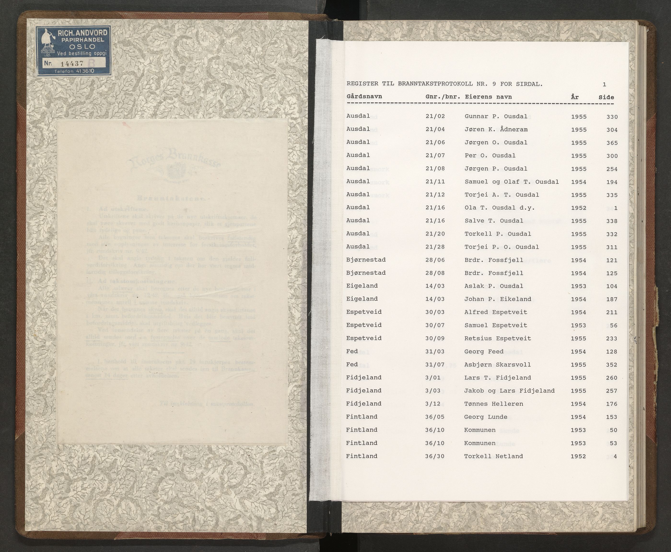 Norges Brannkasse Sirdal, AV/SAK-2241-0044/F/Fa/L0010: Branntakstprotokoll nr. 9 med gårdsnavnregister, 1952-1955