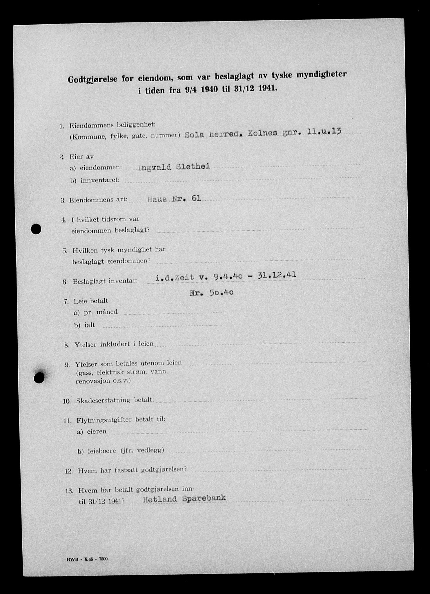 Justisdepartementet, Tilbakeføringskontoret for inndratte formuer, AV/RA-S-1564/I/L1015: Godtgjørelse for beslaglagt eiendom, 1940-1941, p. 188