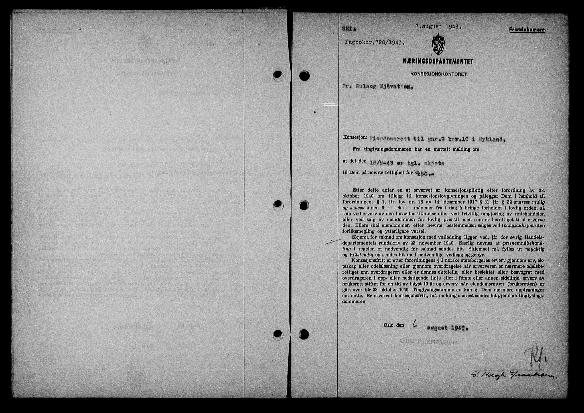 Nedenes sorenskriveri, SAK/1221-0006/G/Gb/Gba/L0051: Mortgage book no. A-V, 1943-1944, Diary no: : 728/1943
