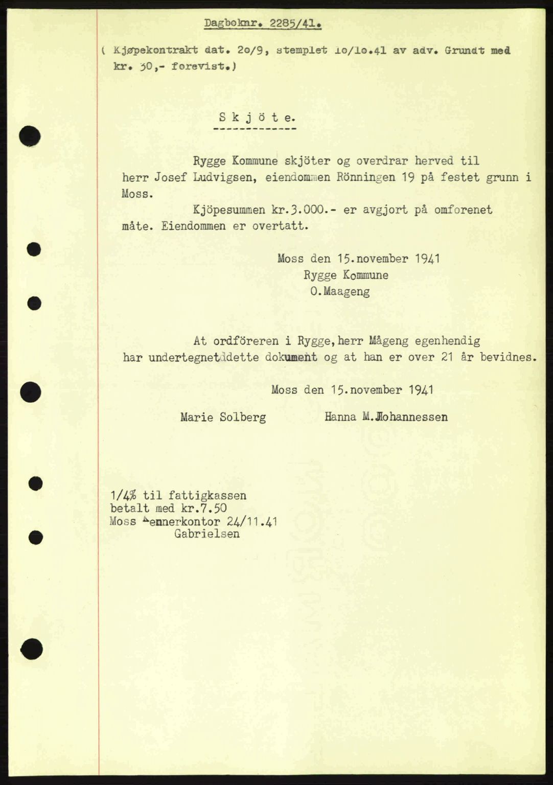 Moss sorenskriveri, SAO/A-10168: Mortgage book no. A9, 1941-1942, Diary no: : 2285/1941