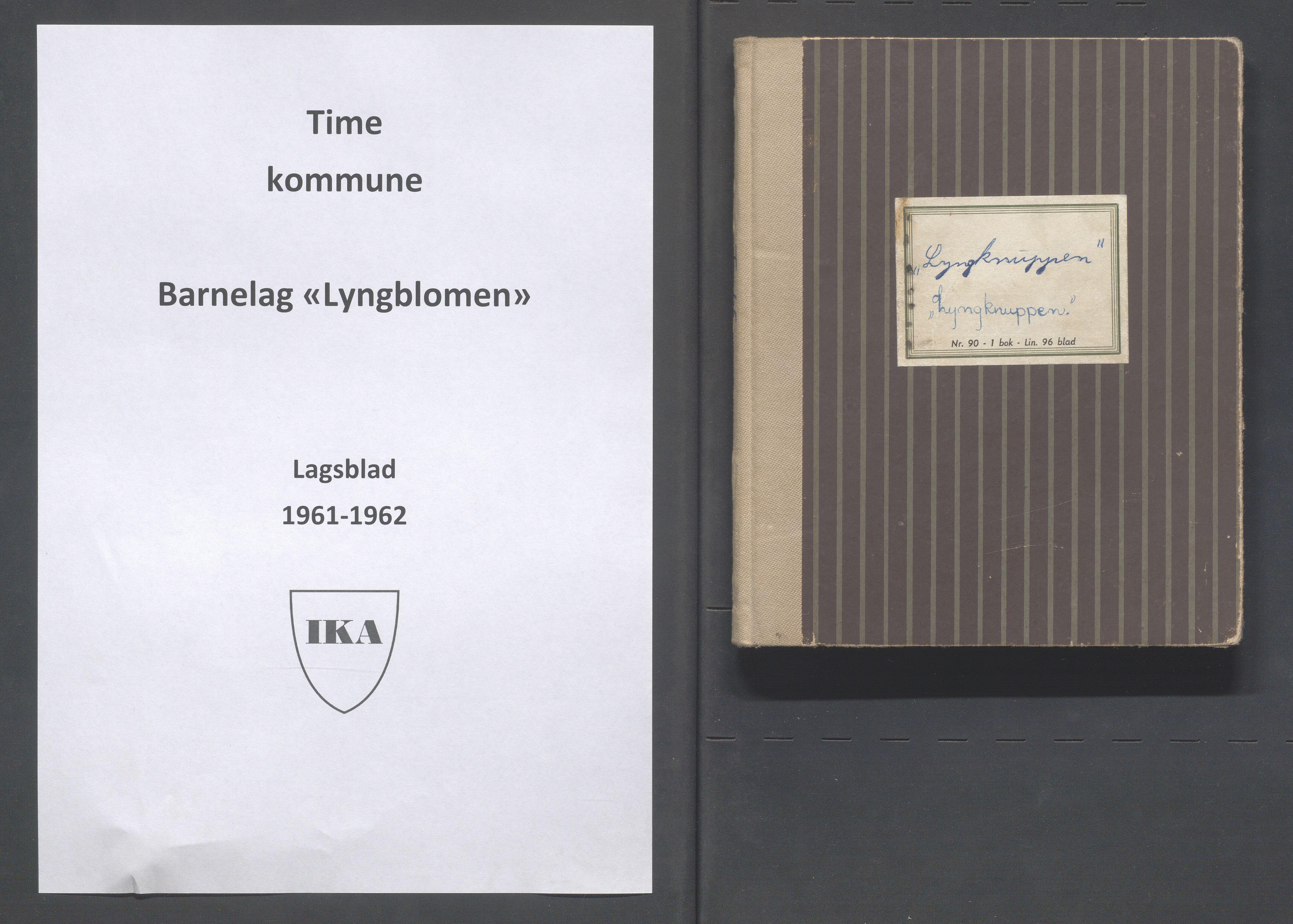Time kommune - PA 52 Fråhaldslaget Lyngblomen - Time barnelag, IKAR/A-1182/F/L0014: Lagsblad "Lyngknuppen", 1961-1962, p. 1