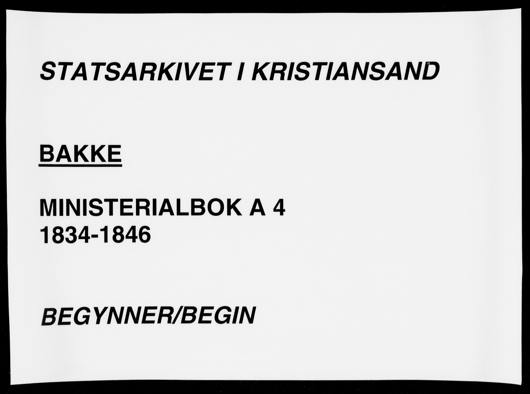 Bakke sokneprestkontor, SAK/1111-0002/F/Fa/Faa/L0004: Parish register (official) no. A 4, 1834-1846