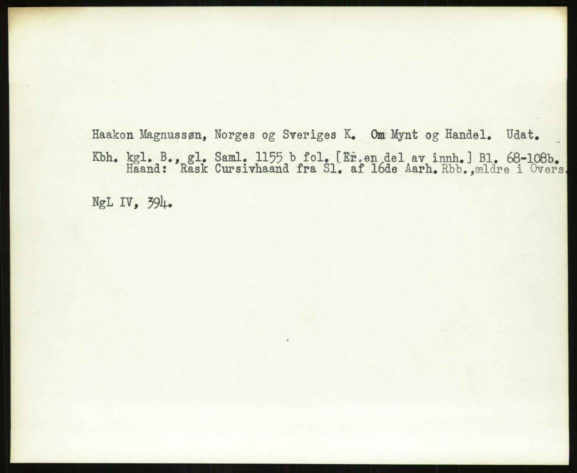 Norsk Historisk Kjeldeskrift-Institutt (NHKI), AV/RA-S-6117/G/Gc/L0029: Tematisk register til Gustav Storms håndskriftbeskrivelser i NgL bd. IV, 1315-1377, p. 681