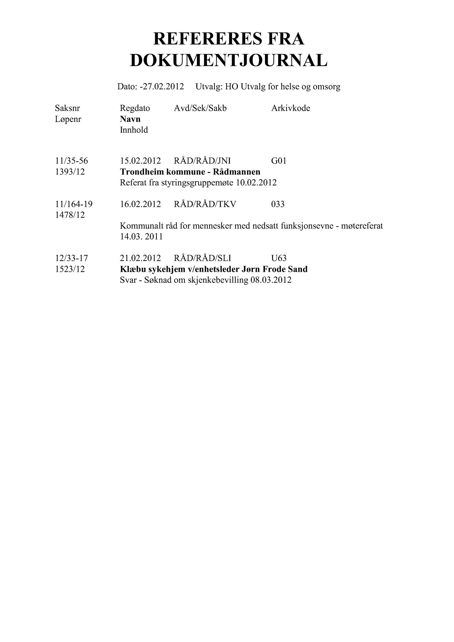 Klæbu Kommune, TRKO/KK/05-UOm/L003: Utvalg for omsorg - Møtedokumenter, 2012, p. 70