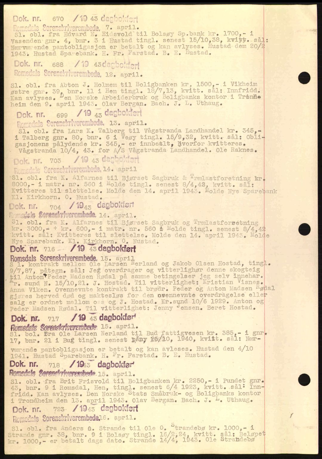 Romsdal sorenskriveri, AV/SAT-A-4149/1/2/2C: Mortgage book no. C1a, 1936-1945, Diary no: : 670/1943