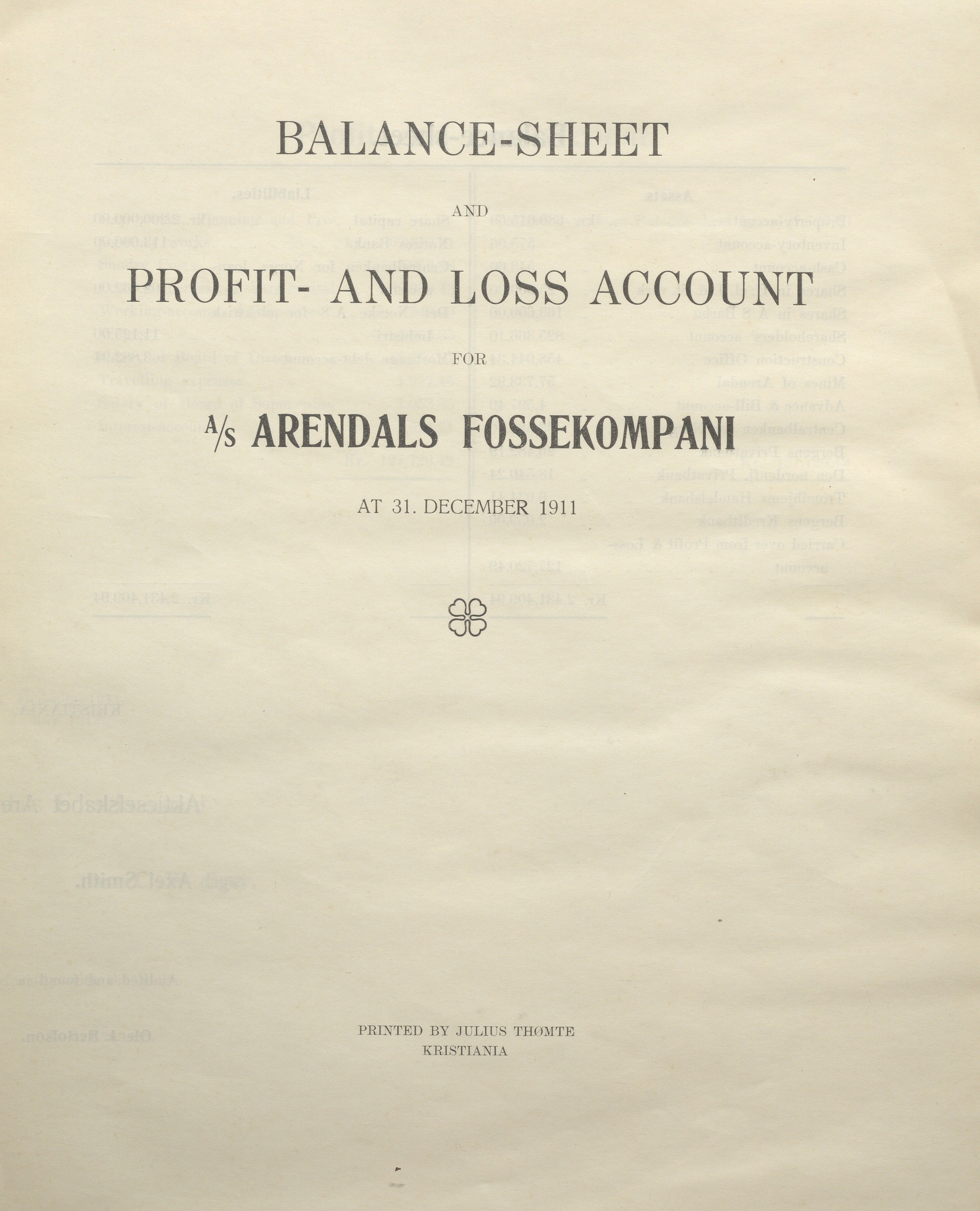 Arendals Fossekompani, AAKS/PA-2413/X/X01/L0001/0001: Beretninger, regnskap, balansekonto, gevinst- og tapskonto / Beretning over selskapets drift for året 1911. Balansekonto og gevinst- og tapskonto 1911, 1911, p. 5