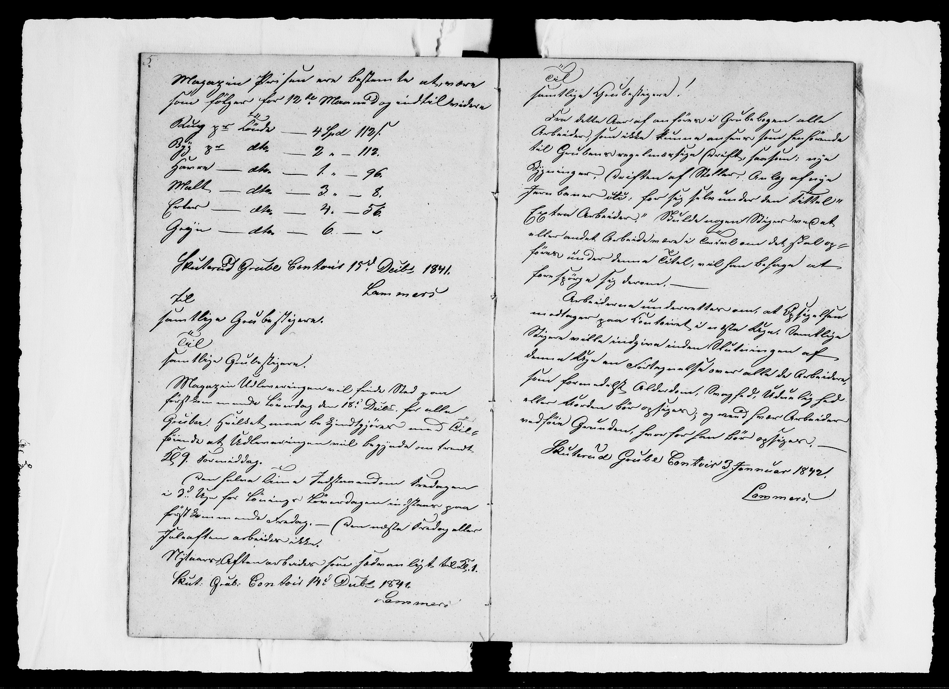 Modums Blaafarveværk, AV/RA-PA-0157/G/Ge/L0312/0001: -- / Journal for Nordgruberne, 1840-1844, p. 8