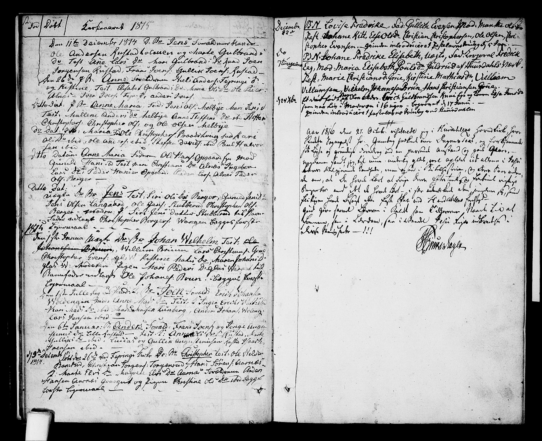 Hurdal prestekontor Kirkebøker, SAO/A-10889/F/Fa/L0002: Parish register (official) no. I 2, 1812-1814, p. 12-13
