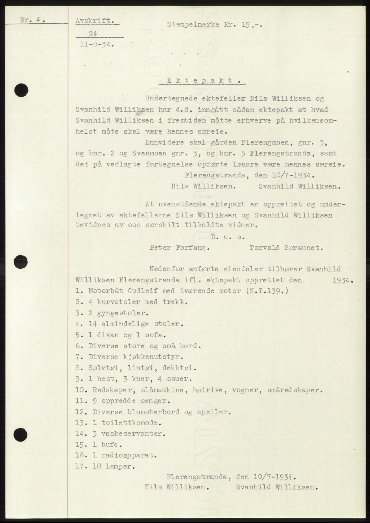 Namdal sorenskriveri, AV/SAT-A-4133/1/2/2C: Mortgage book no. -, 1931-1934, Deed date: 11.08.1934