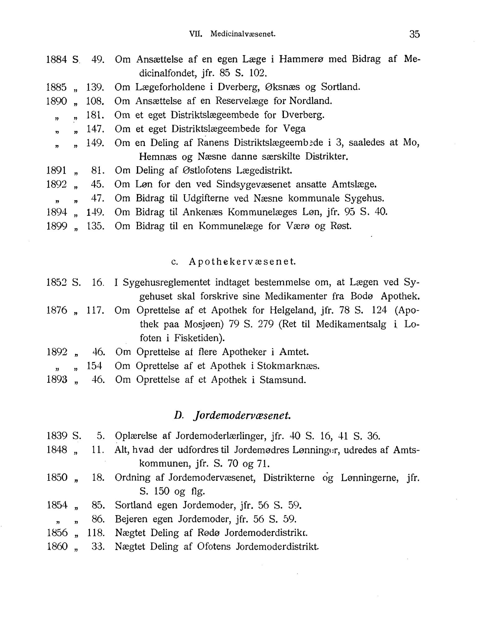 Nordland Fylkeskommune. Fylkestinget, AIN/NFK-17/176/A/Ac/L0001: Fylkestingsforhandlinger 1838-1899, 1838-1899