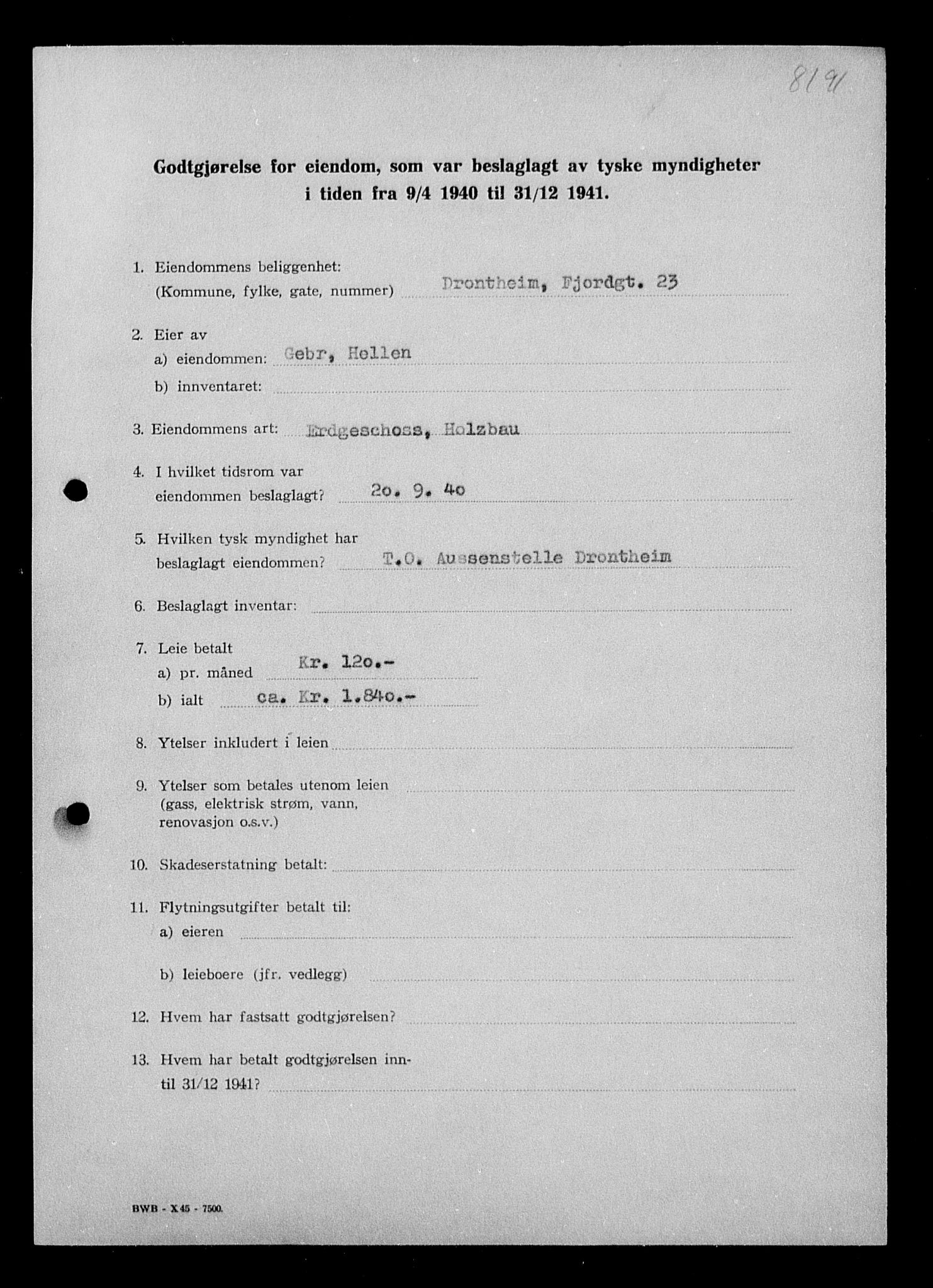 Justisdepartementet, Tilbakeføringskontoret for inndratte formuer, AV/RA-S-1564/I/L1018: Godtgjørelse for beslaglagt eiendom, 1940-1941, p. 61