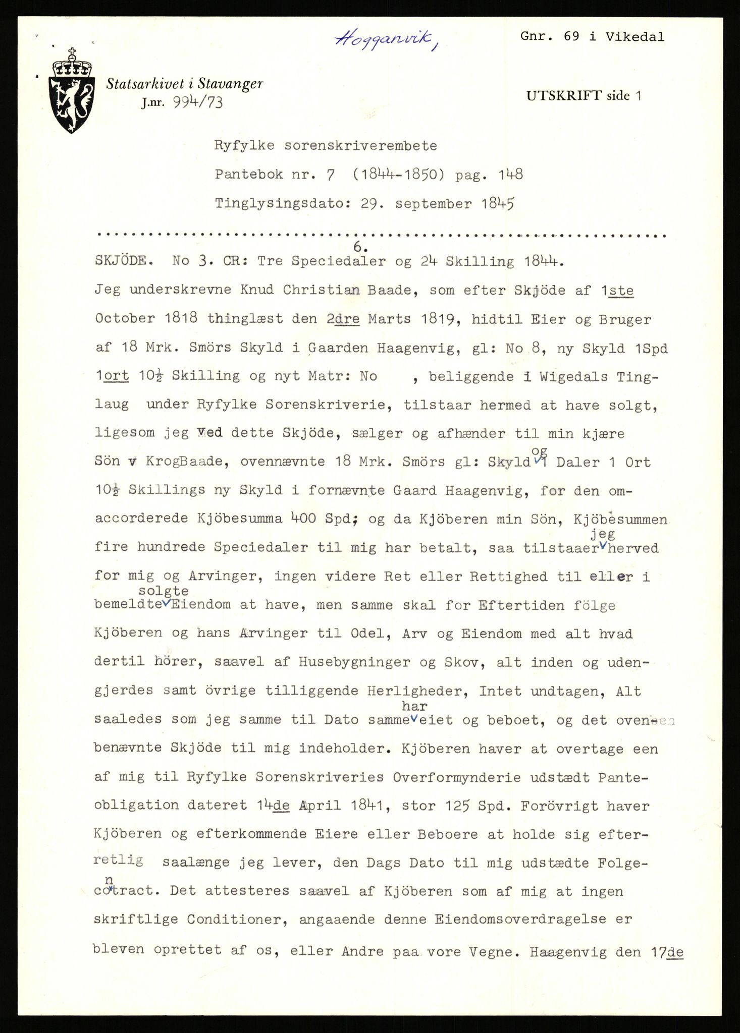 Statsarkivet i Stavanger, SAST/A-101971/03/Y/Yj/L0038: Avskrifter sortert etter gårdsnavn: Hodne - Holte, 1750-1930, p. 118