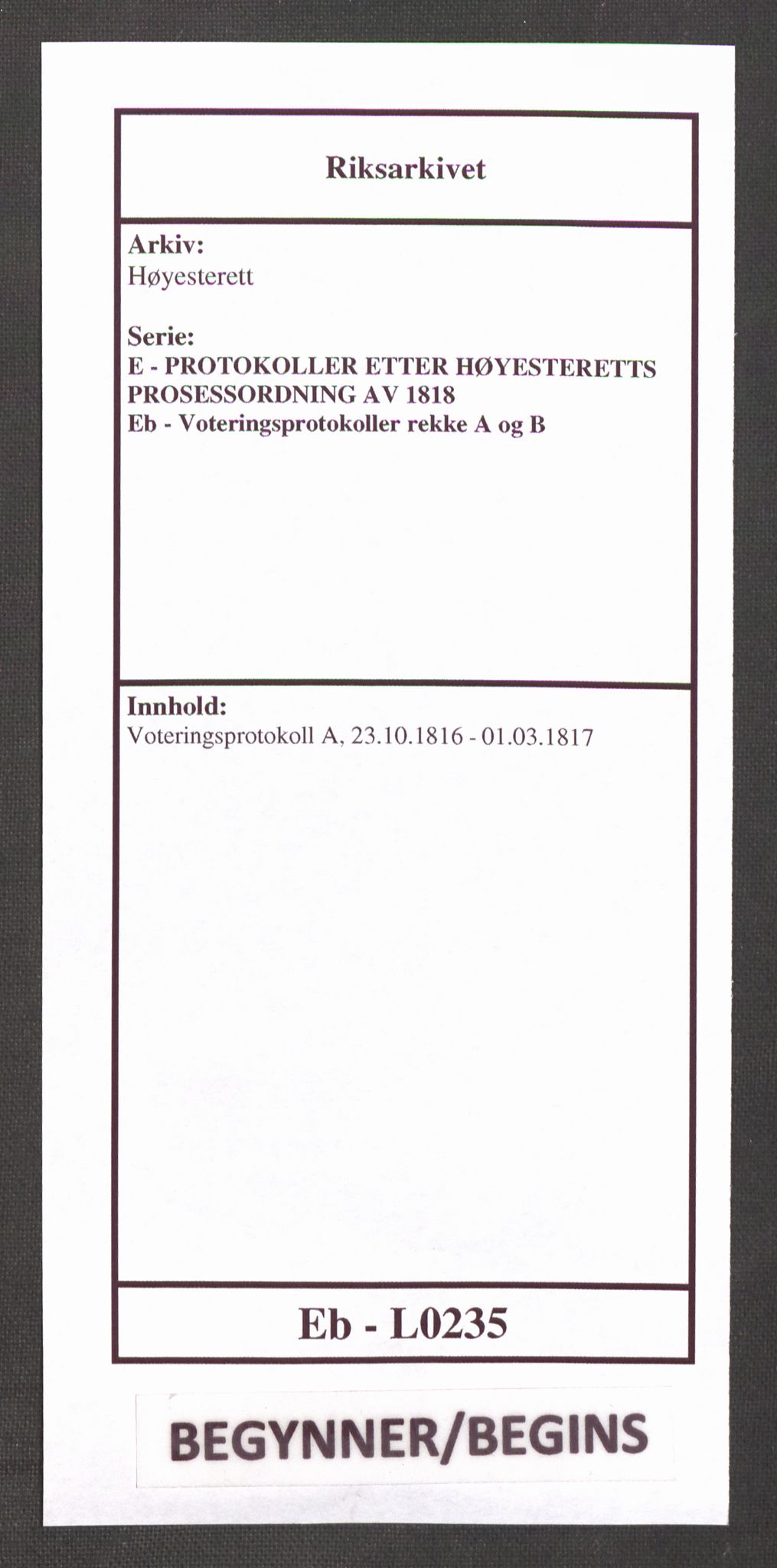 Høyesterett, AV/RA-S-1002/E/Eb/Ebb/L0002/0002: Voteringsprotokoller / Voteringsprotokoll, 1816-1817