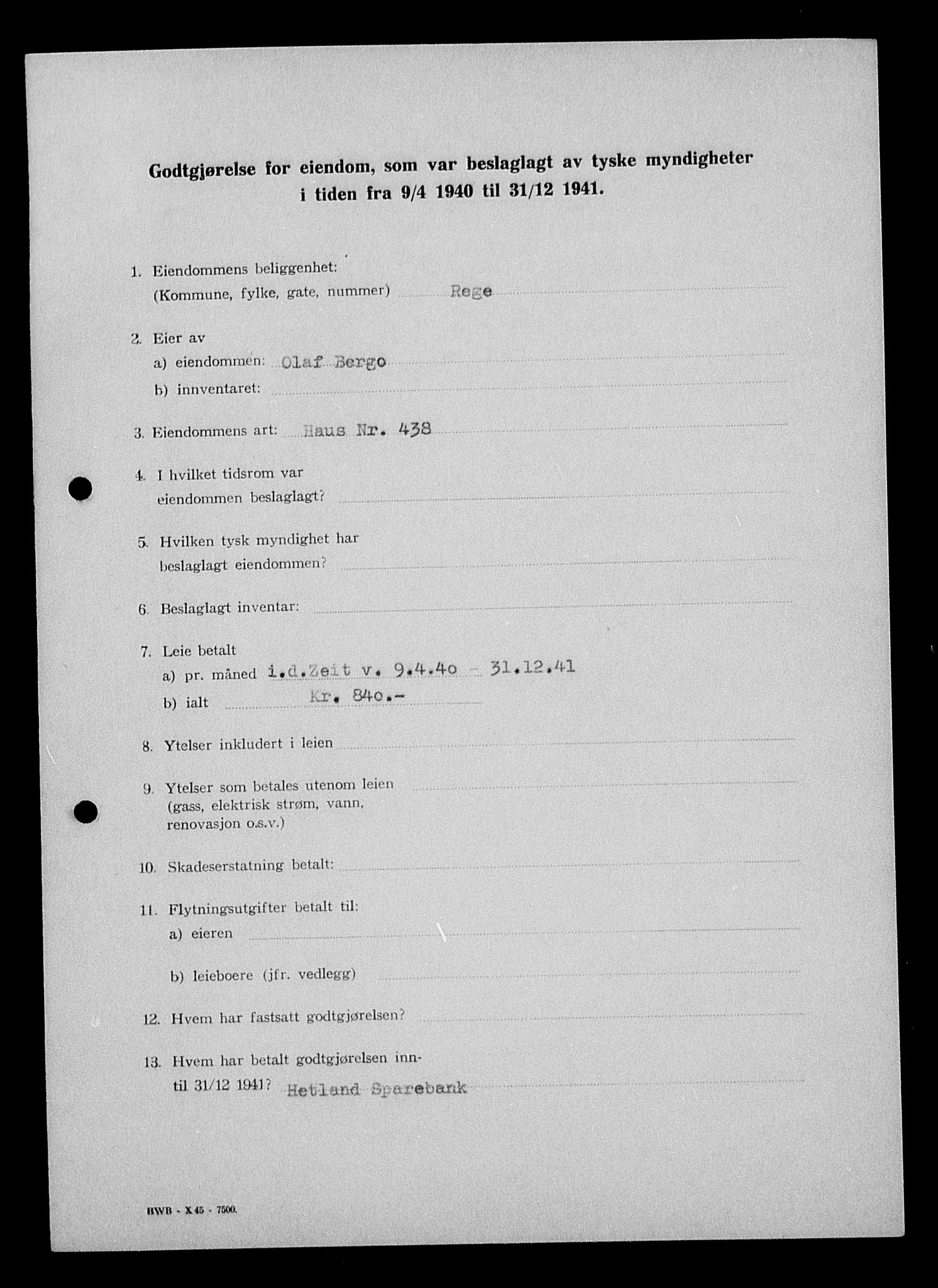 Justisdepartementet, Tilbakeføringskontoret for inndratte formuer, AV/RA-S-1564/I/L1014: Godtgjørelse for beslaglagt eiendom, 1940-1941, p. 179