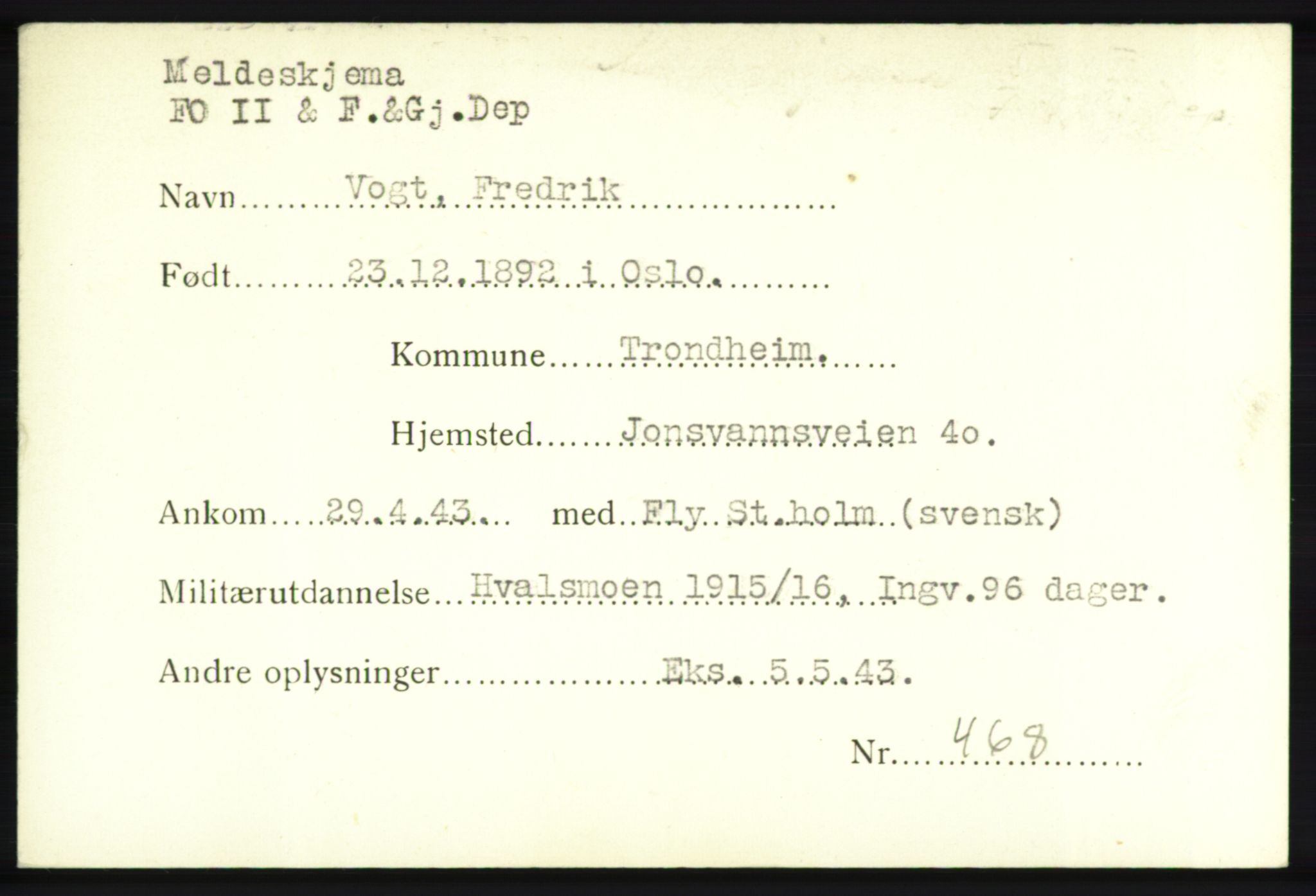 Forsvarets Overkommando. 2. kontor. Arkiv 8.1. Mottakersentralen FDE og FO.II, AV/RA-RAFA-6952/P/Pa/L0021: Vognstrønen - Øysteinsen , 1940-1945