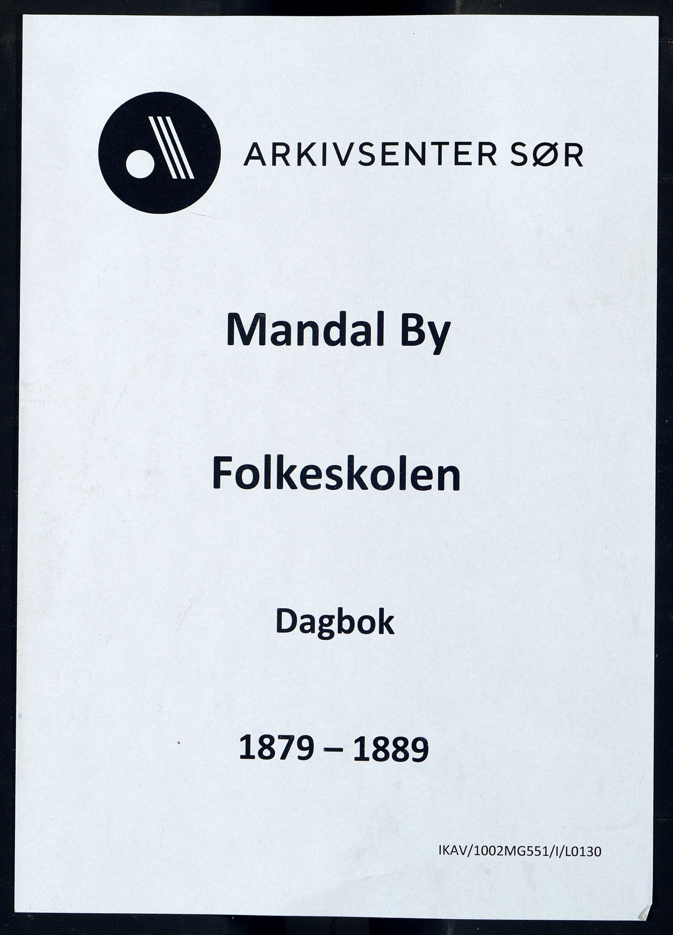 Mandal By - Mandal Allmueskole/Folkeskole/Skole, IKAV/1002MG551/I/L0130: Dagbok, 1879-1889
