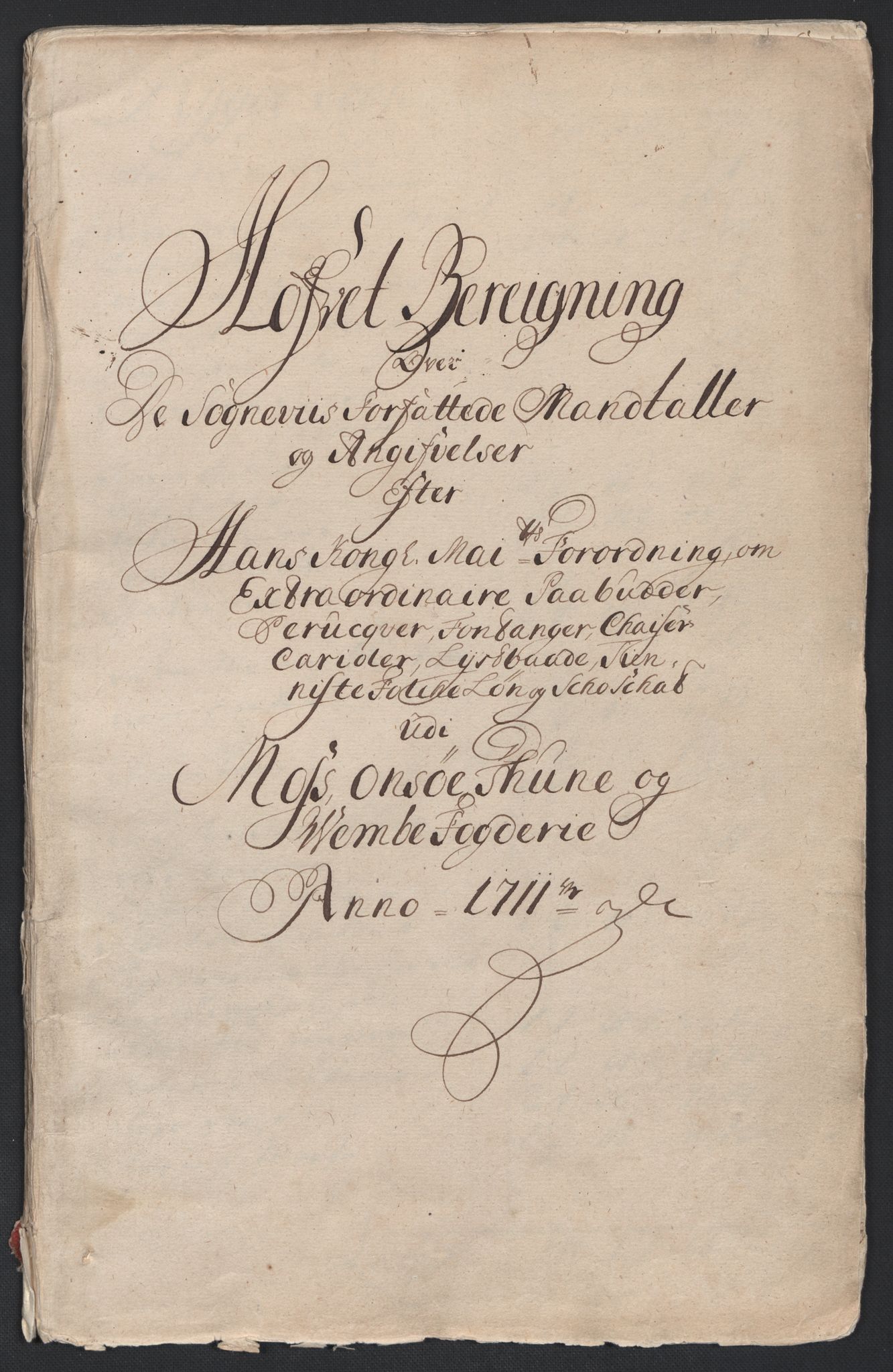 Rentekammeret inntil 1814, Reviderte regnskaper, Fogderegnskap, RA/EA-4092/R04/L0136: Fogderegnskap Moss, Onsøy, Tune, Veme og Åbygge, 1711, p. 312