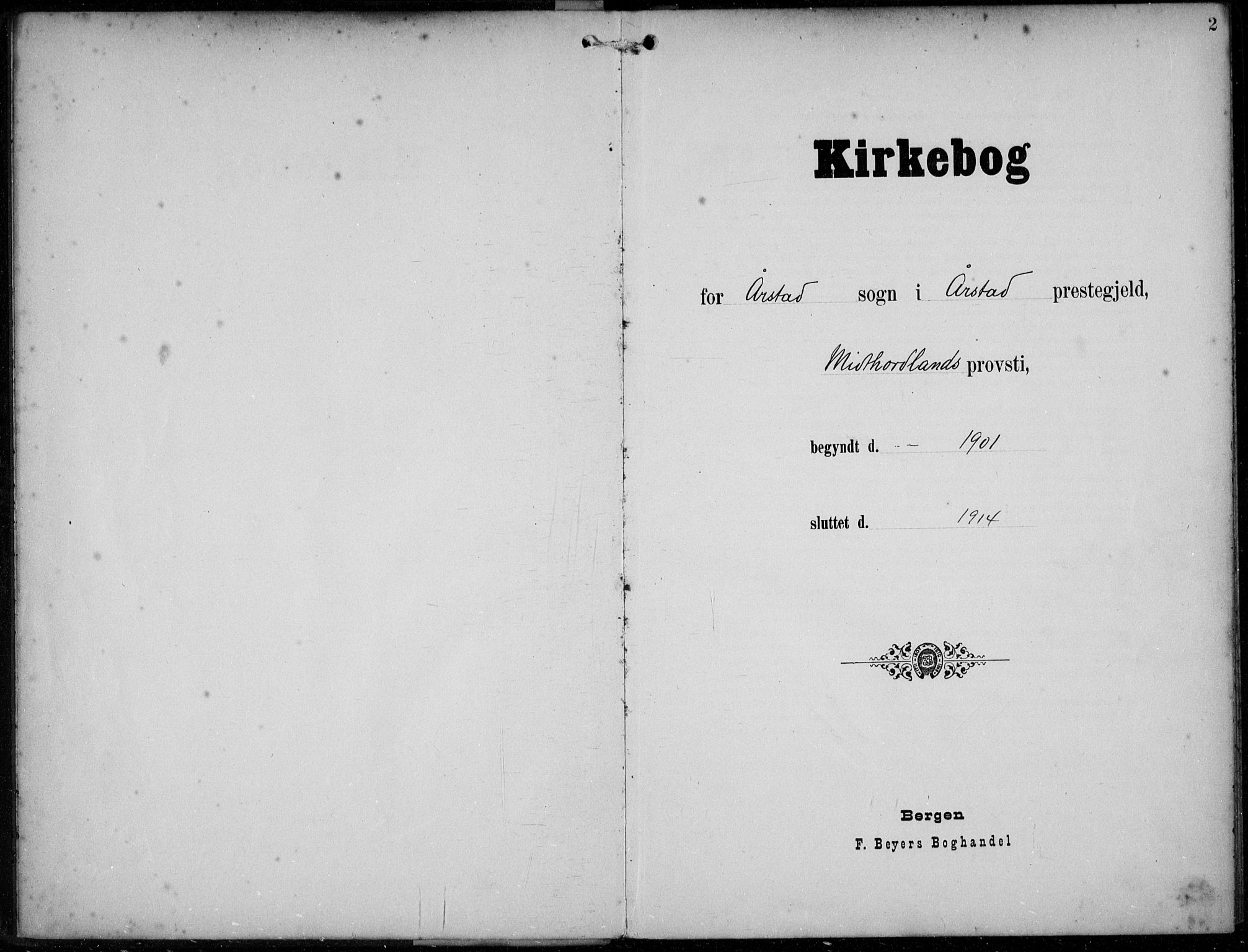 Årstad Sokneprestembete, AV/SAB-A-79301/H/Haa/L0007: Parish register (official) no. B 2, 1901-1914, p. 2