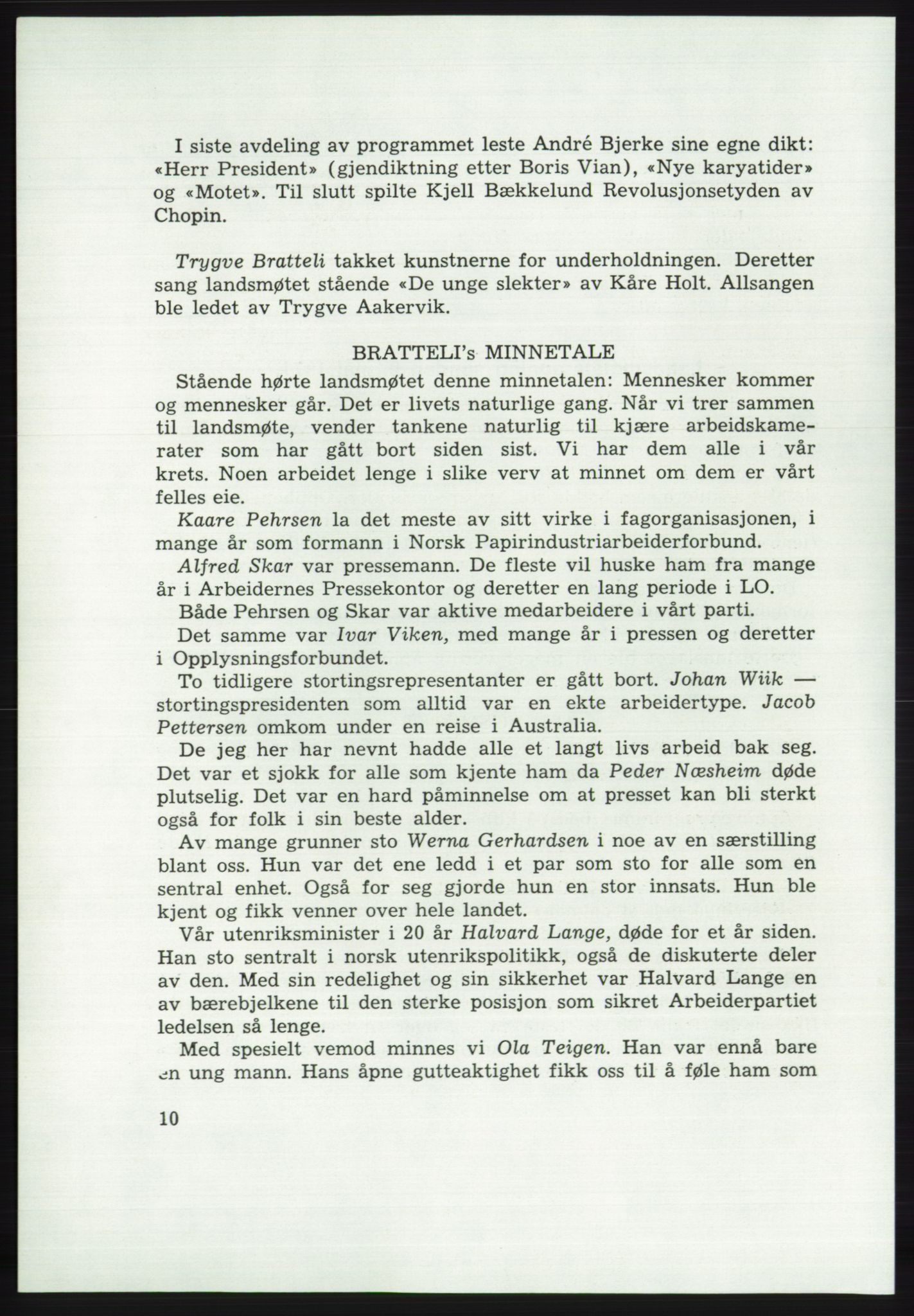 Det norske Arbeiderparti - publikasjoner, AAB/-/-/-: Protokoll over forhandlingene på det 43. ordinære landsmøte 9.-11. mai 1971 i Oslo, 1971, p. 10