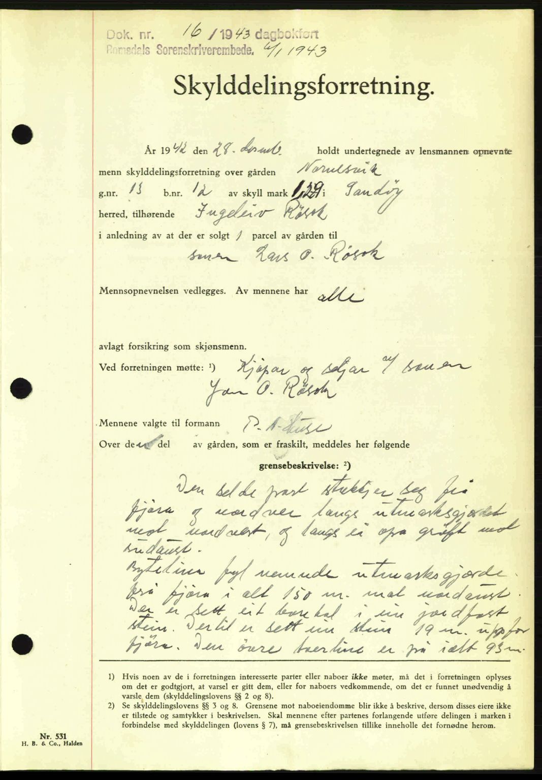 Romsdal sorenskriveri, AV/SAT-A-4149/1/2/2C: Mortgage book no. A13, 1942-1943, Diary no: : 16/1943