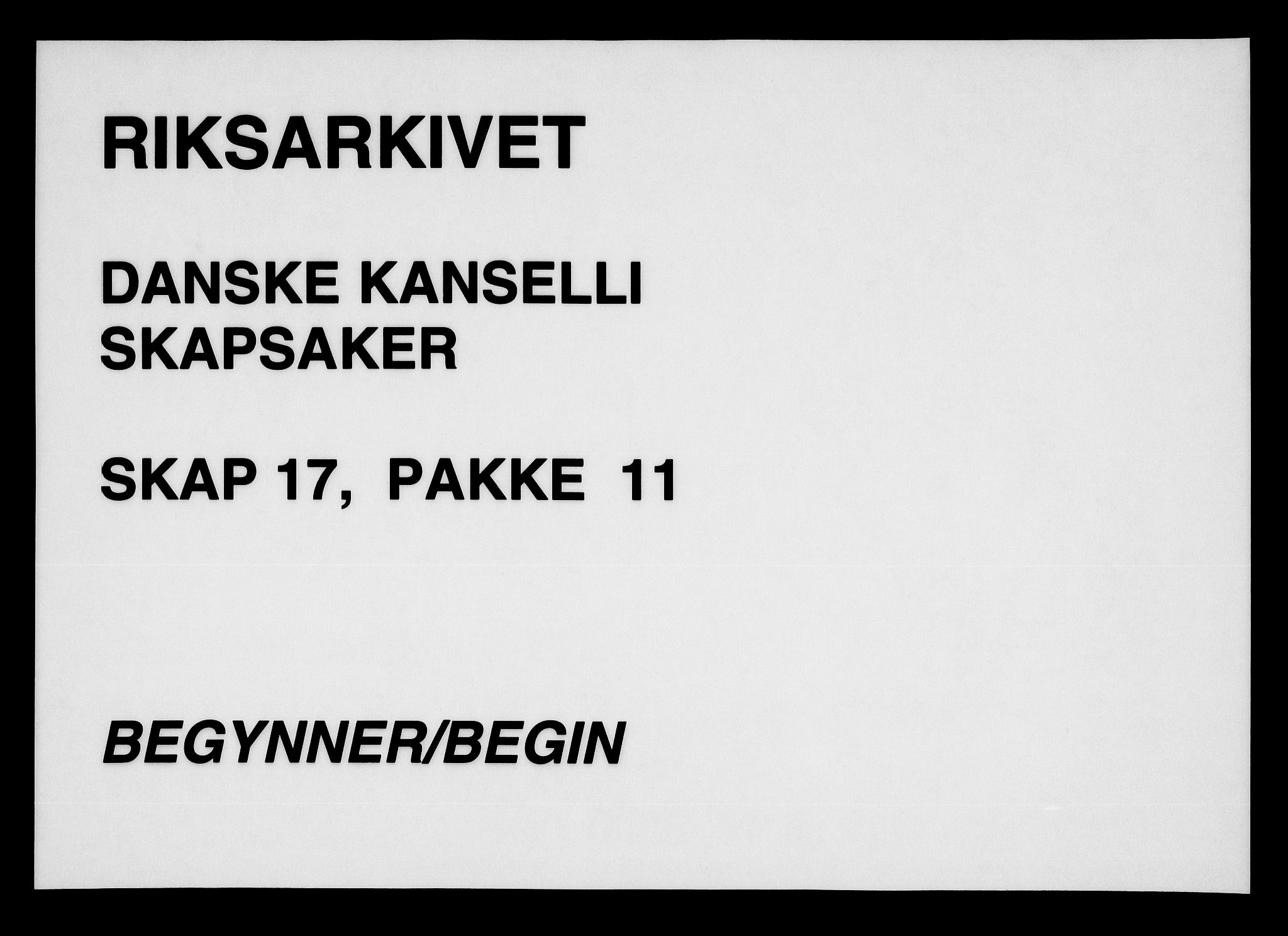 Danske Kanselli, Skapsaker, AV/RA-EA-4061/F/L0134: Skap 17, pakke 4-12, 1585-1806, p. 308