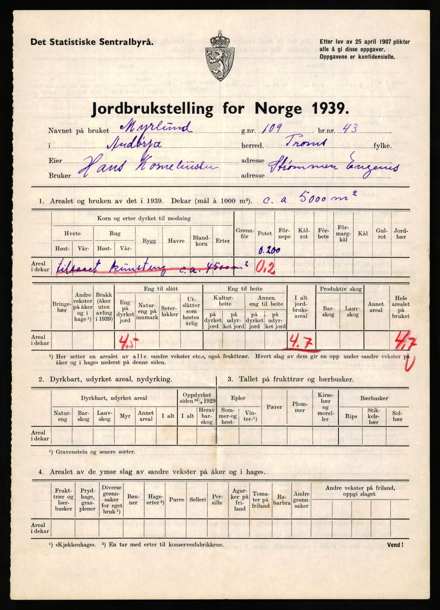 Statistisk sentralbyrå, Næringsøkonomiske emner, Jordbruk, skogbruk, jakt, fiske og fangst, AV/RA-S-2234/G/Gb/L0339: Troms: Andørja, Astafjord og Lavangen, 1939, p. 420