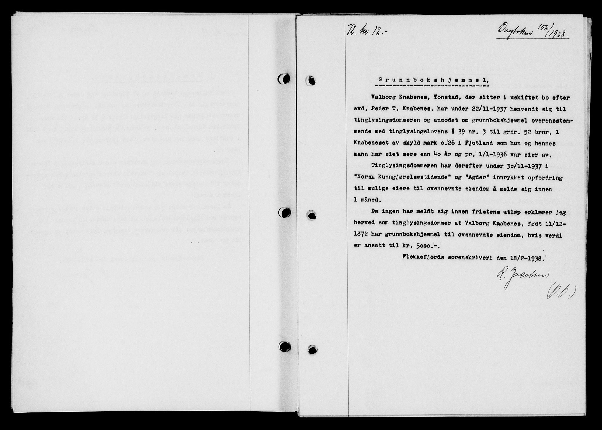 Flekkefjord sorenskriveri, SAK/1221-0001/G/Gb/Gba/L0054: Mortgage book no. A-2, 1937-1938, Diary no: : 106/1938