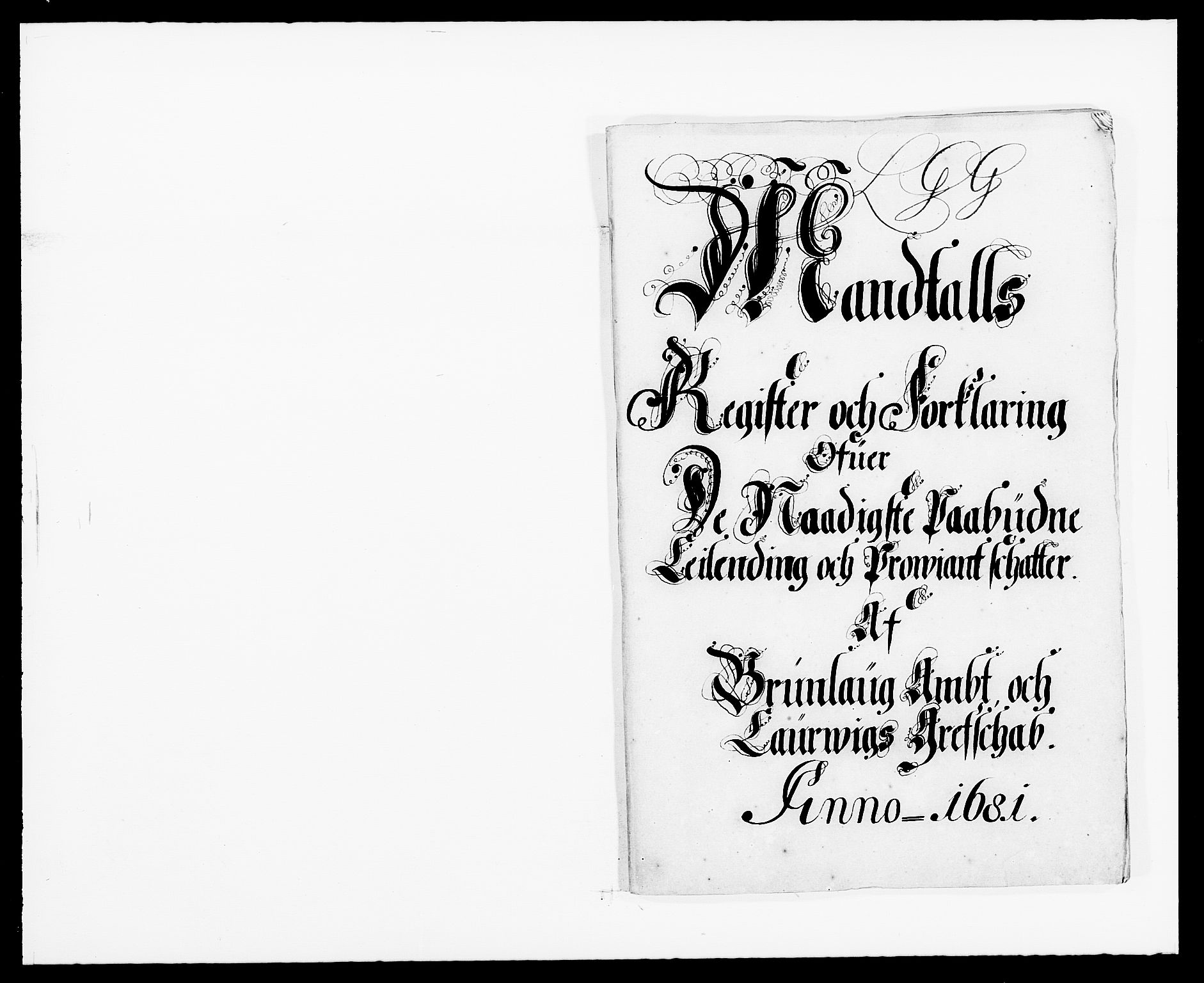 Rentekammeret inntil 1814, Reviderte regnskaper, Fogderegnskap, AV/RA-EA-4092/R33/L1969: Fogderegnskap Larvik grevskap, 1675-1687, p. 1