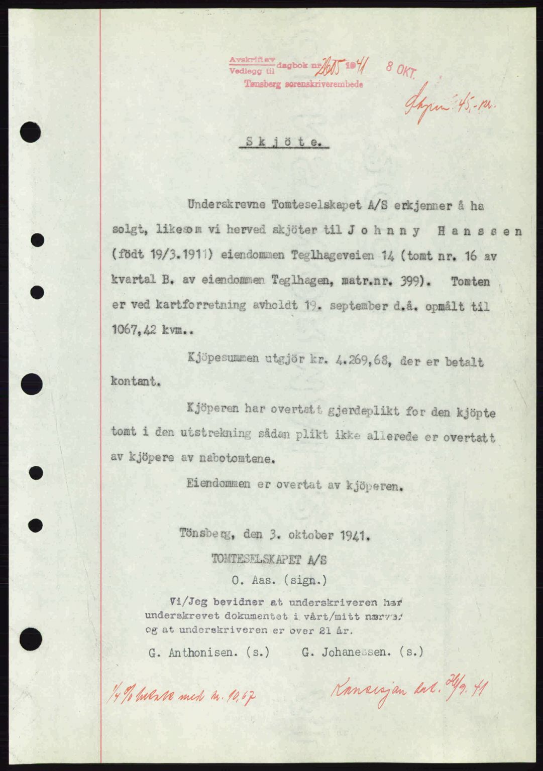 Tønsberg sorenskriveri, AV/SAKO-A-130/G/Ga/Gaa/L0010: Mortgage book no. A10, 1941-1941, Diary no: : 2605/1941