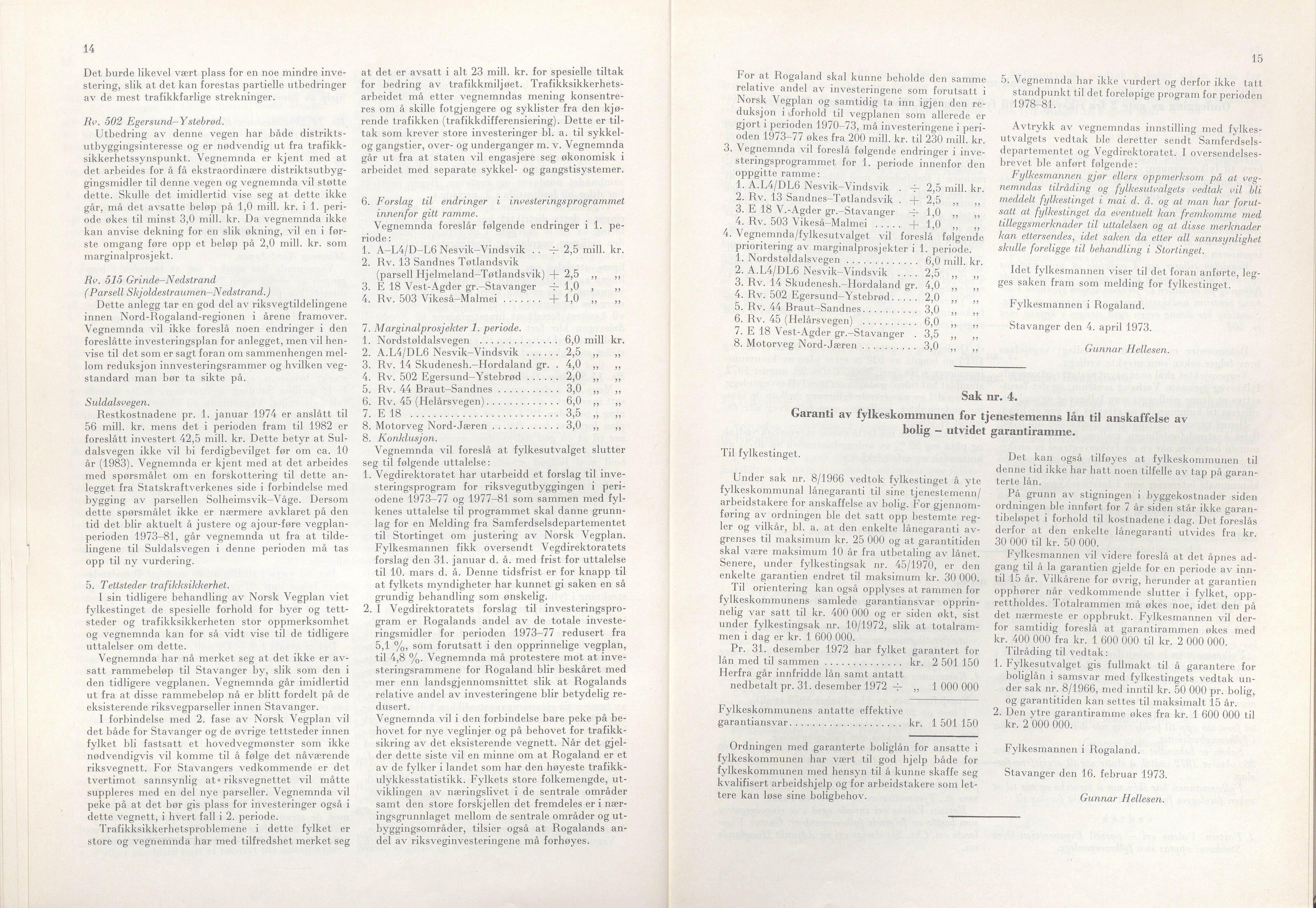 Rogaland fylkeskommune - Fylkesrådmannen , IKAR/A-900/A/Aa/Aaa/L0093: Møtebok , 1973, p. 14-15